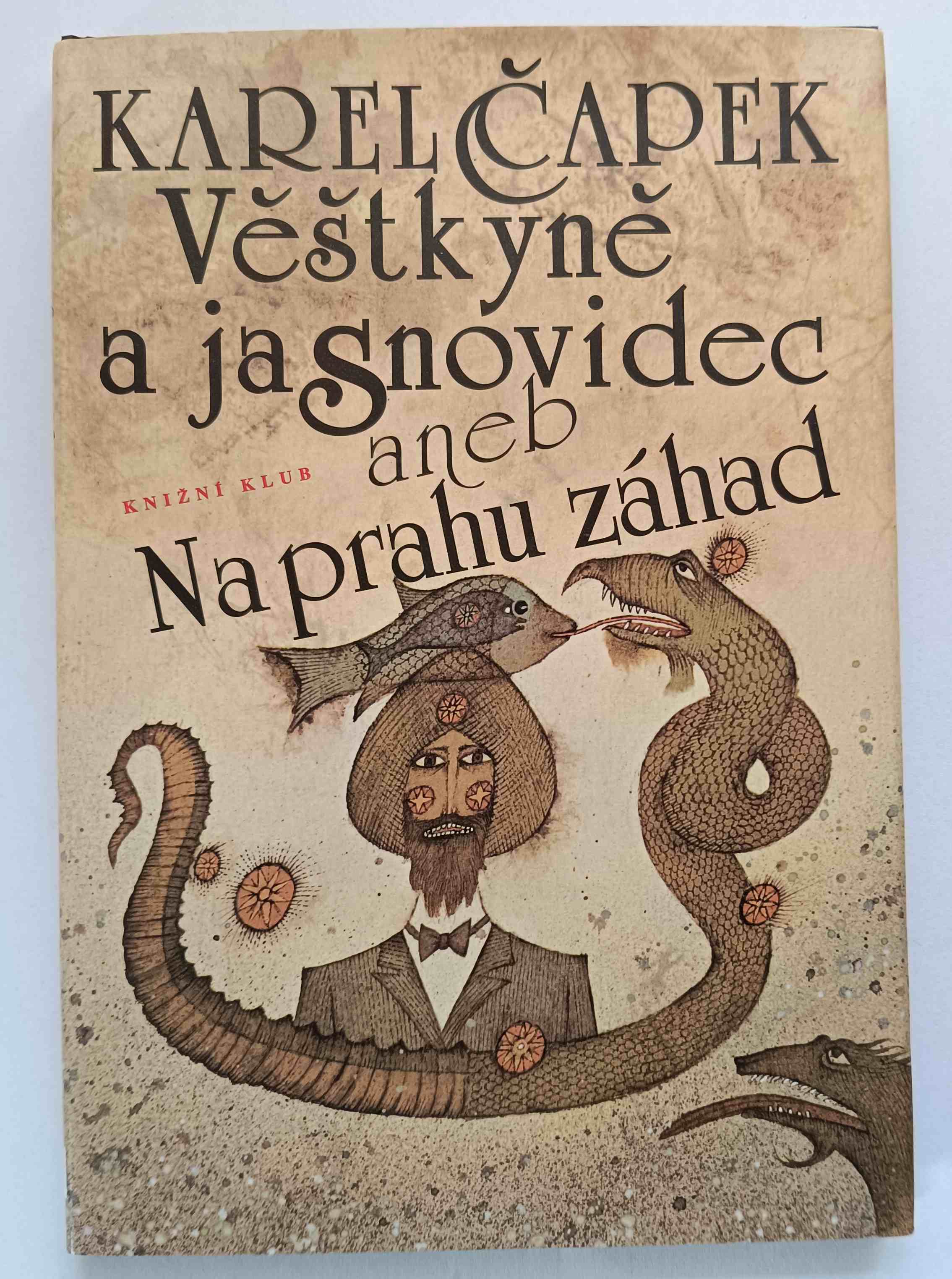 Věštkyně a jasnovidec aneb Na prahu záhad