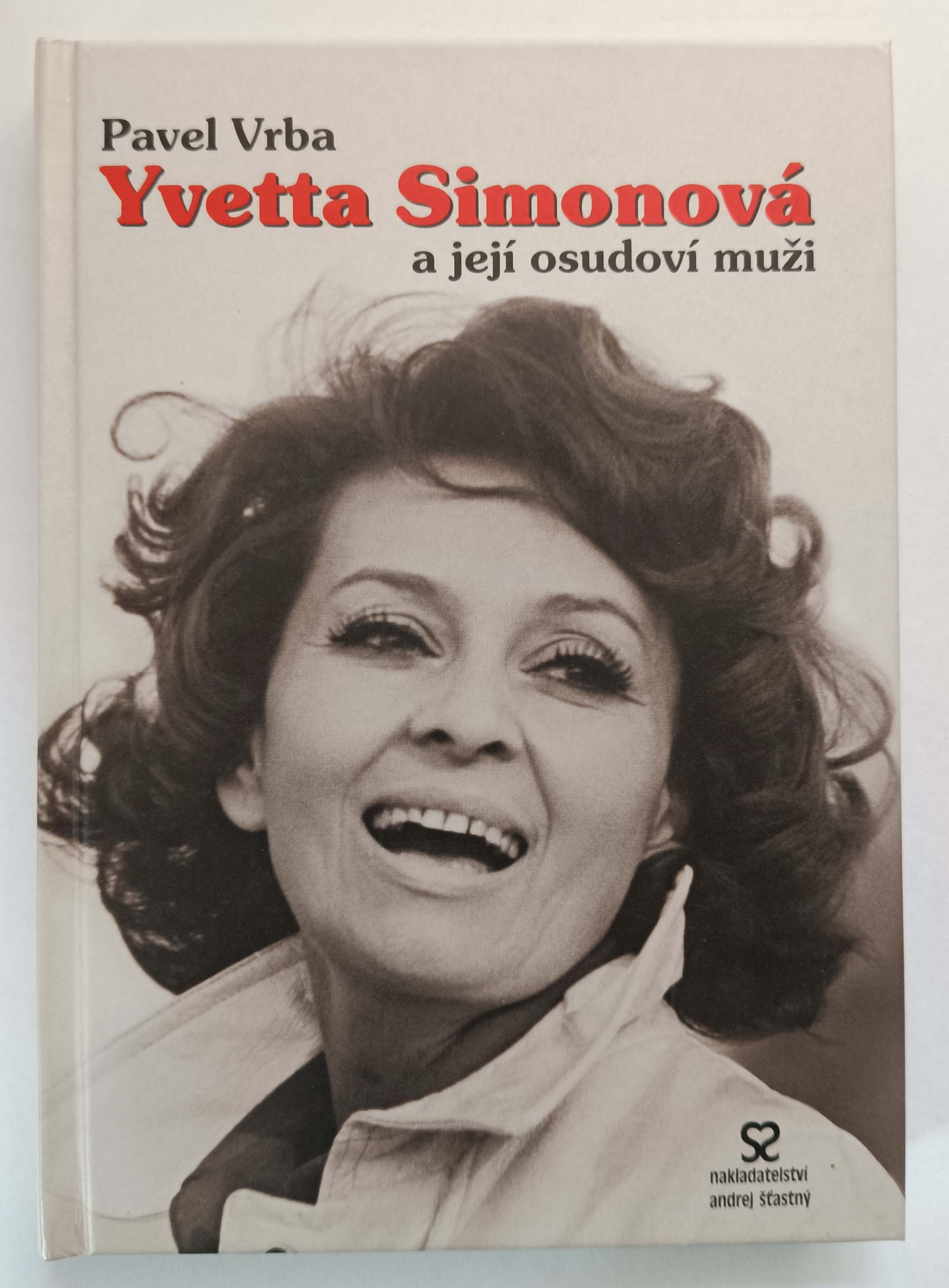 Yvetta Simonová a její osudoví muži