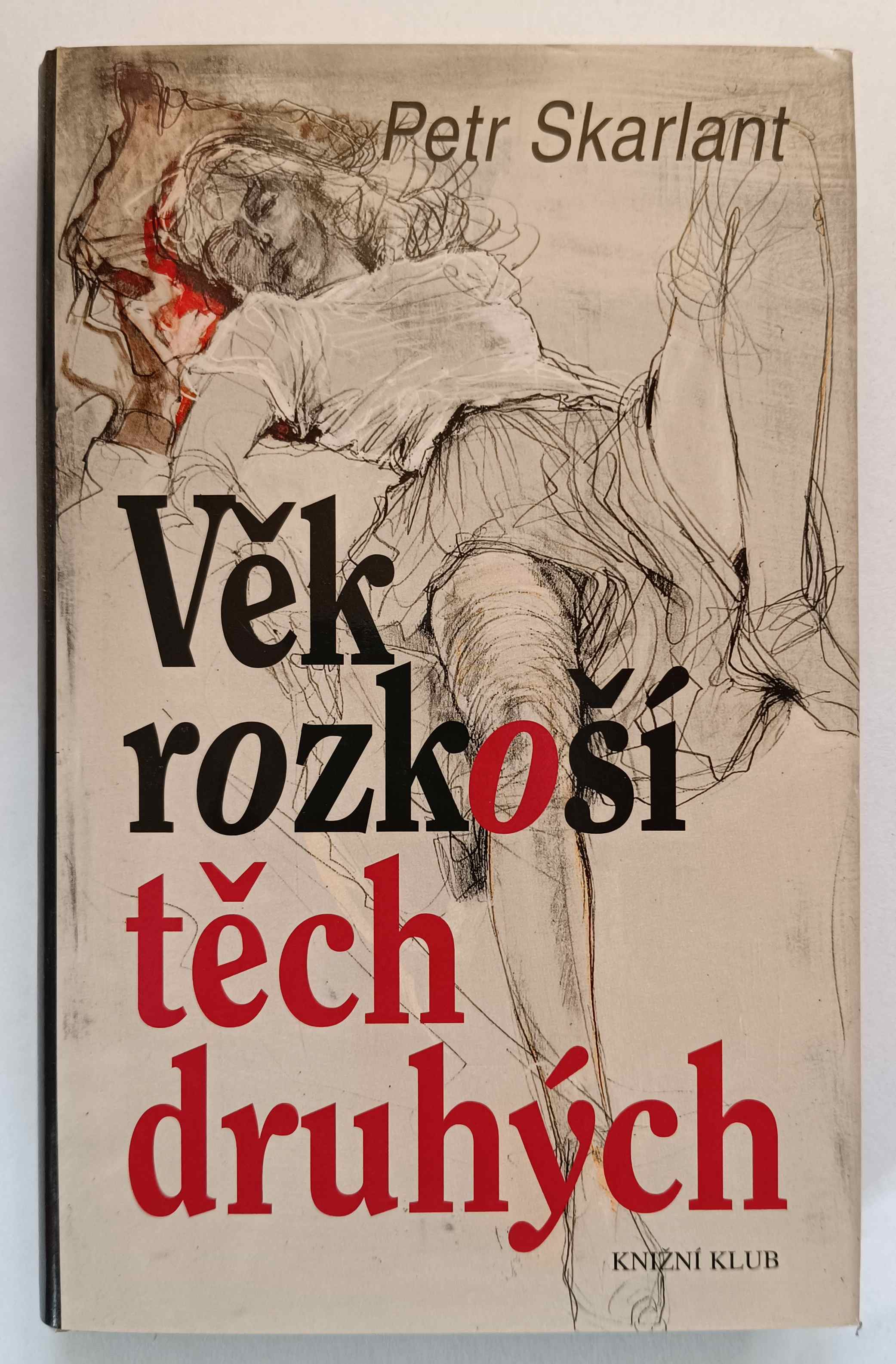 Věk rozkoší těch druhých