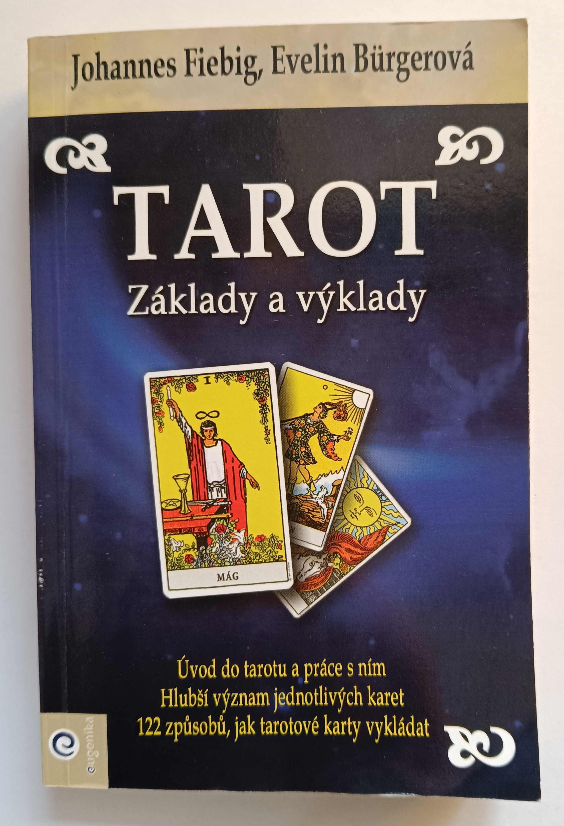 Tarot - Základy a výklady