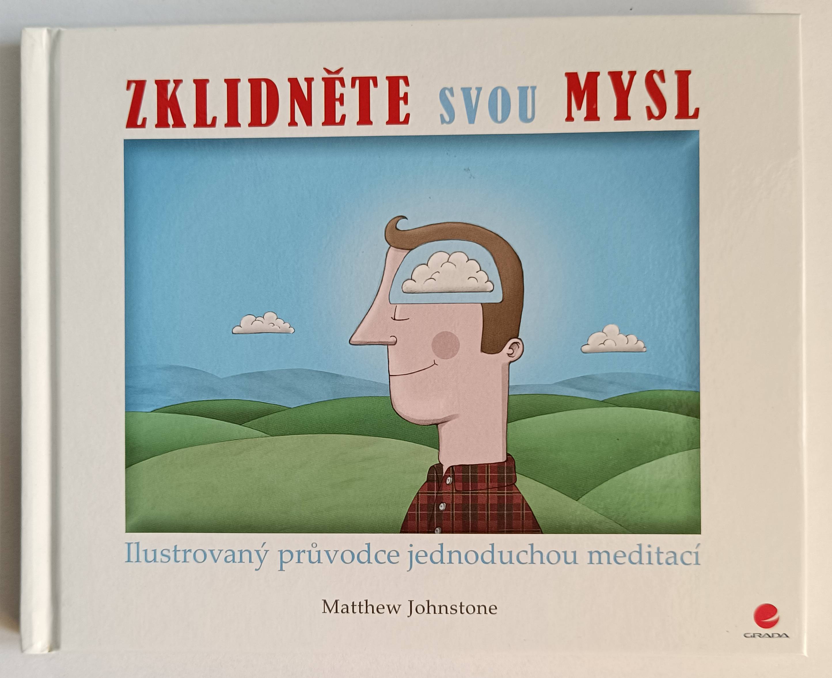 Zklidněte svou mysl