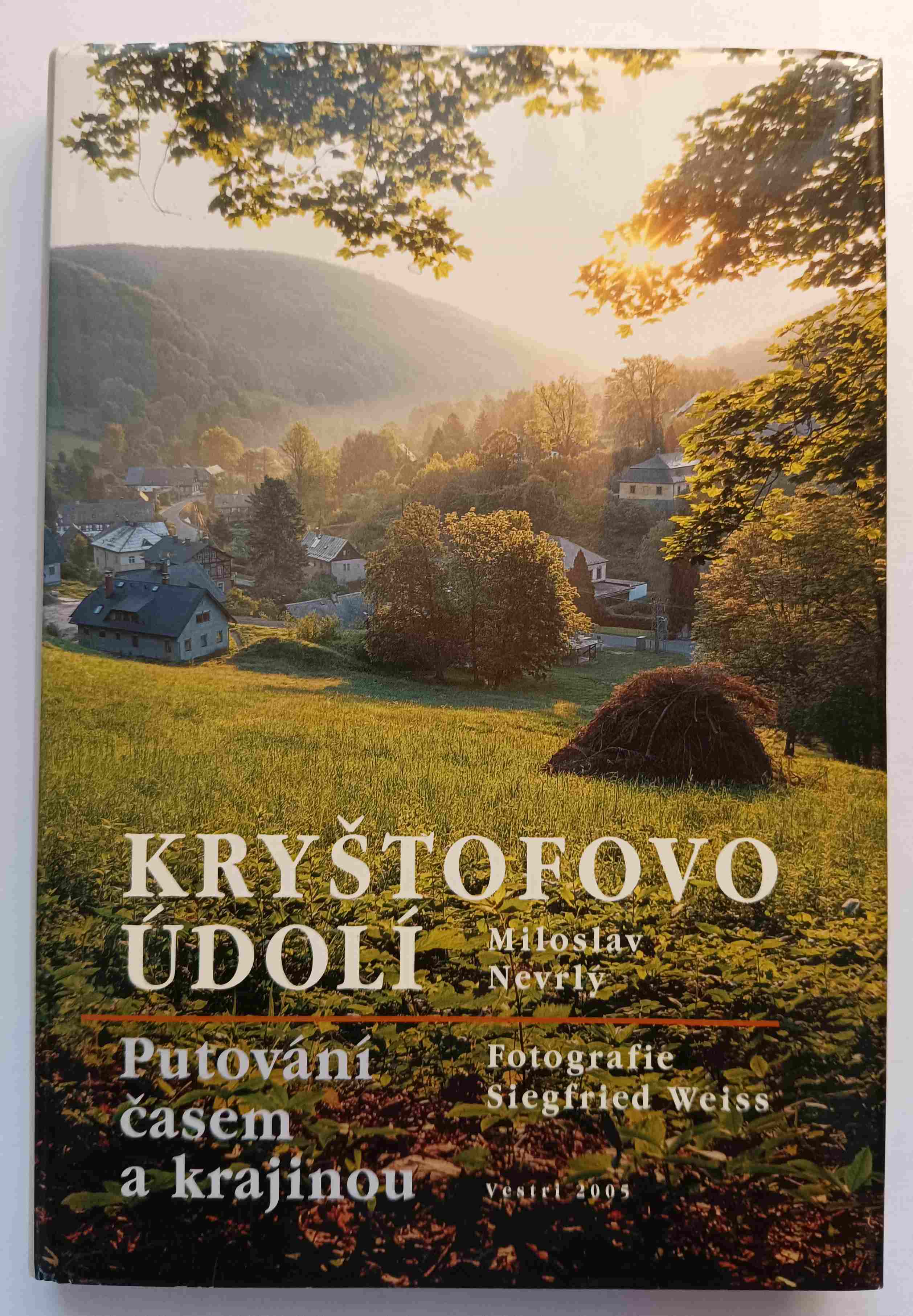 Kryštofovo údolí. Putování časem a krajinou
