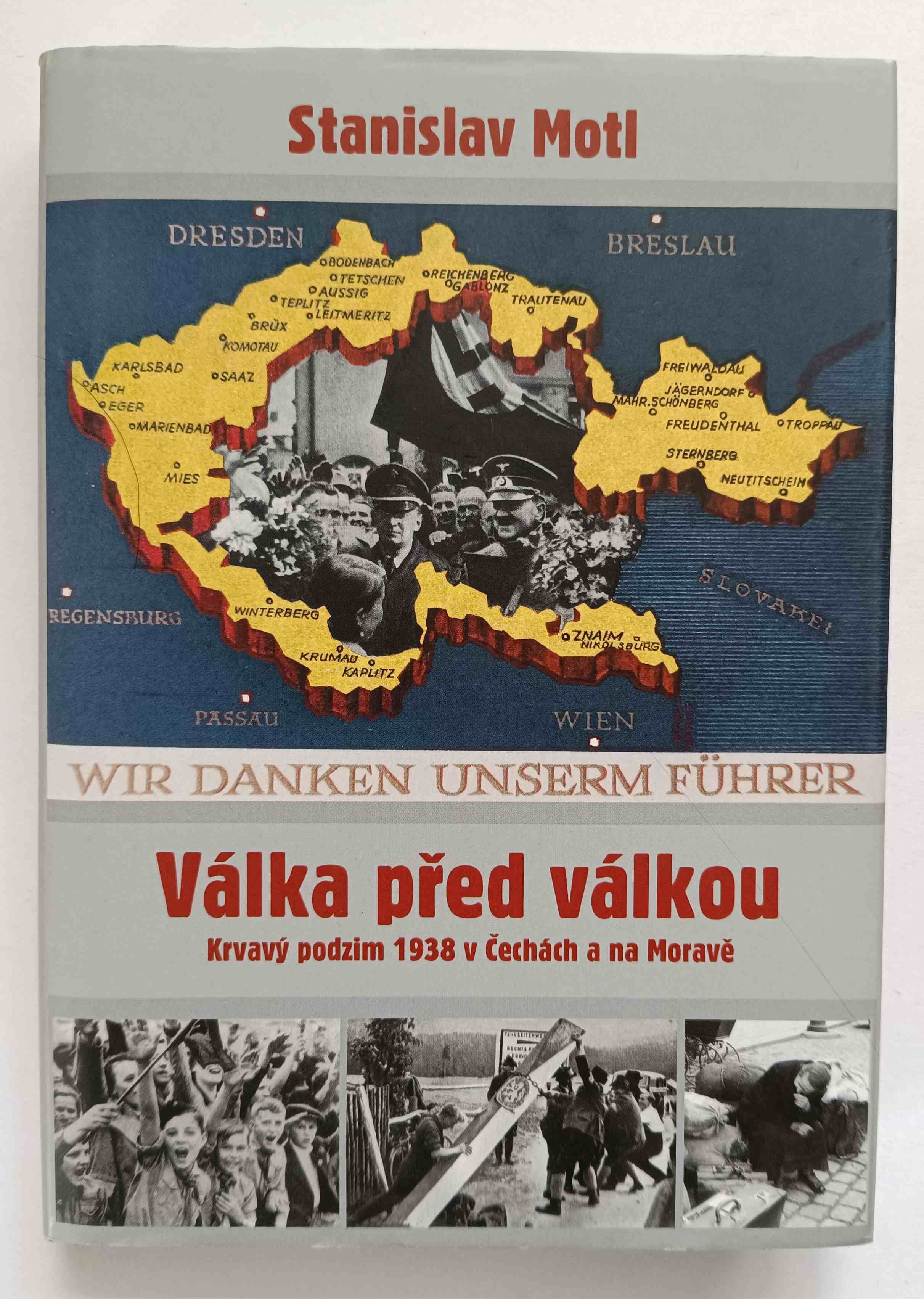 Válka před válkou – Krvavý podzim 1938 v Čechách a na Moravě