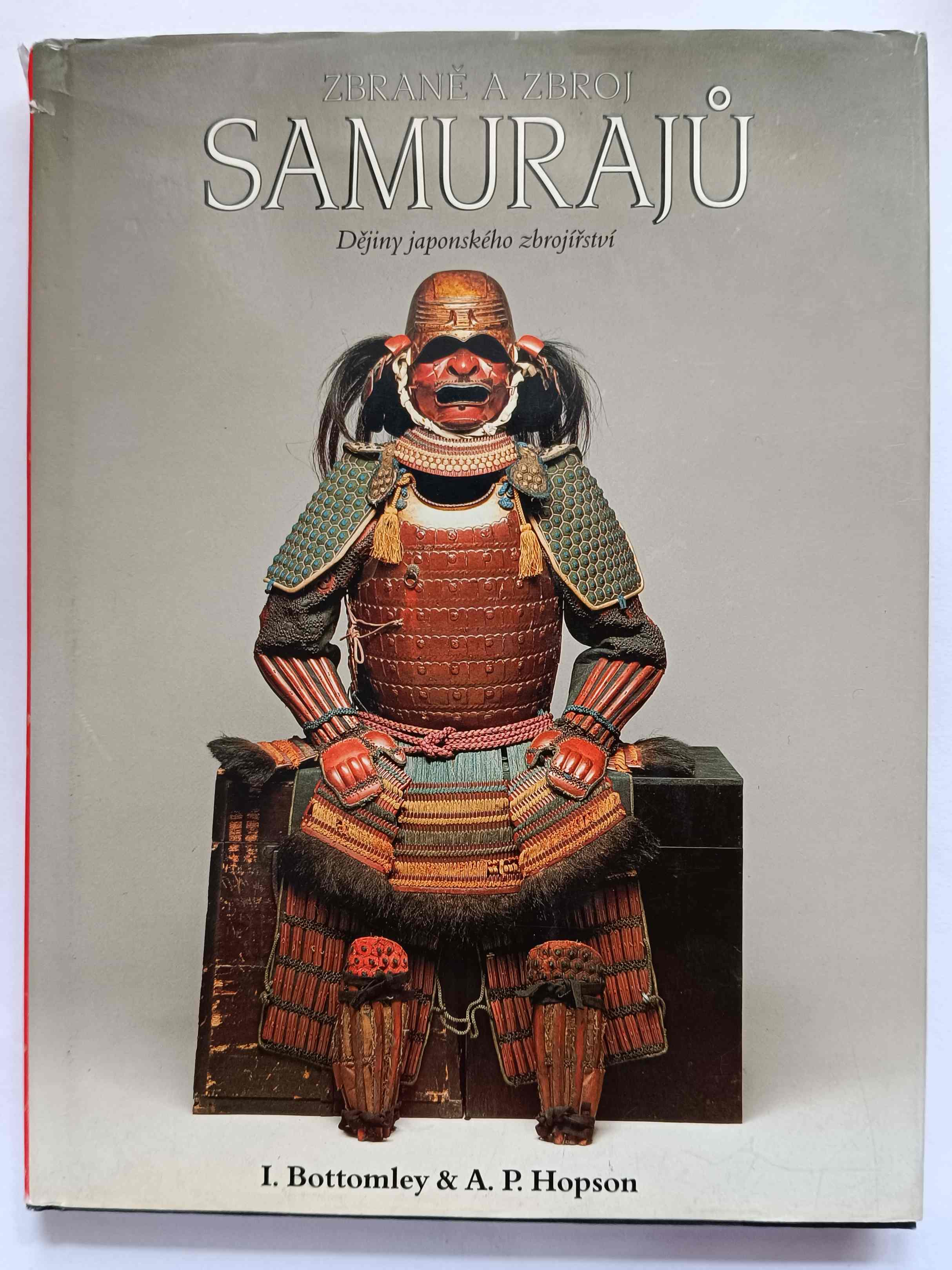 Zbraně a zbroj samurajů: Dějiny japonského zbrojířství