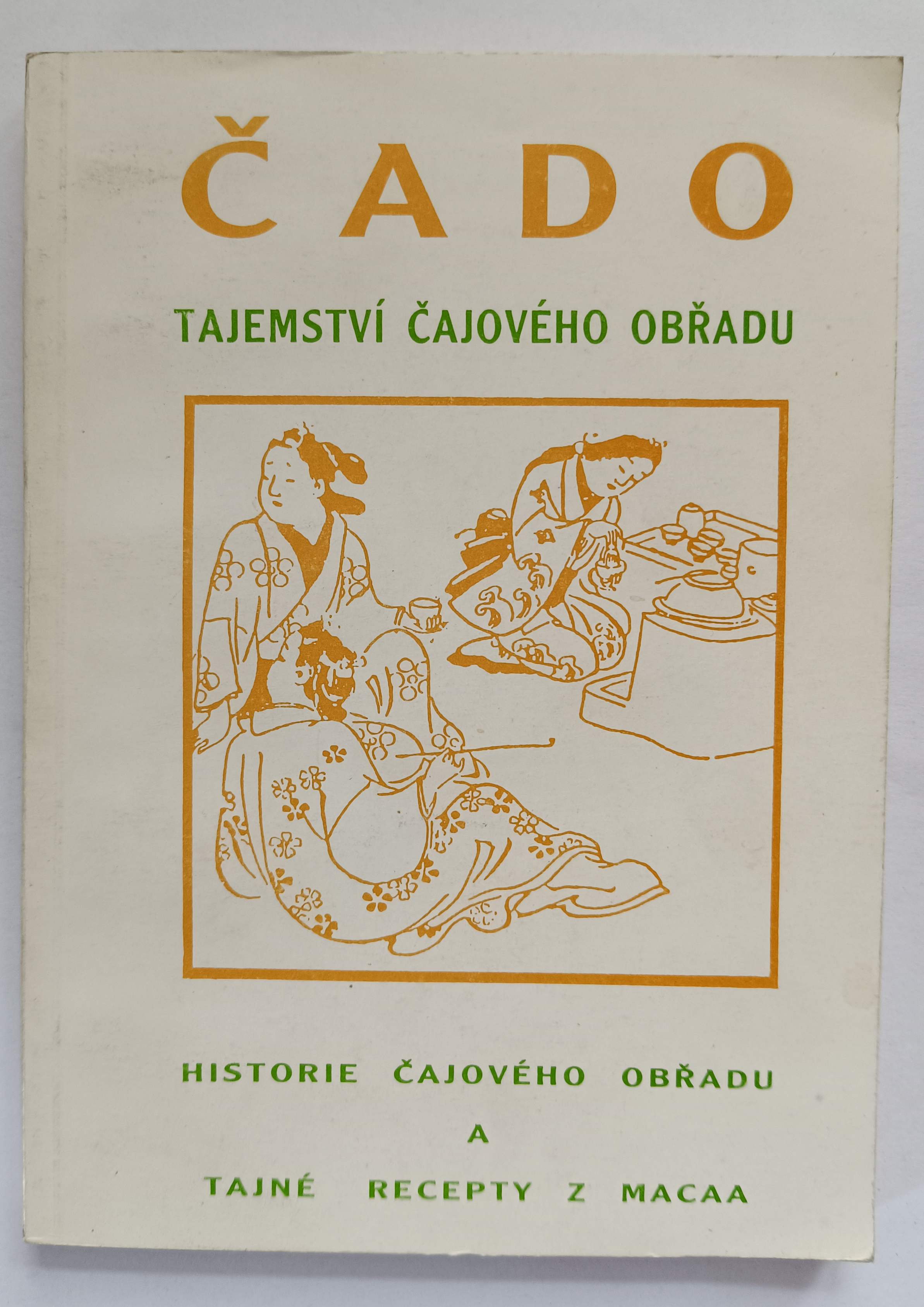Čado - Tajemství čajového obřadu