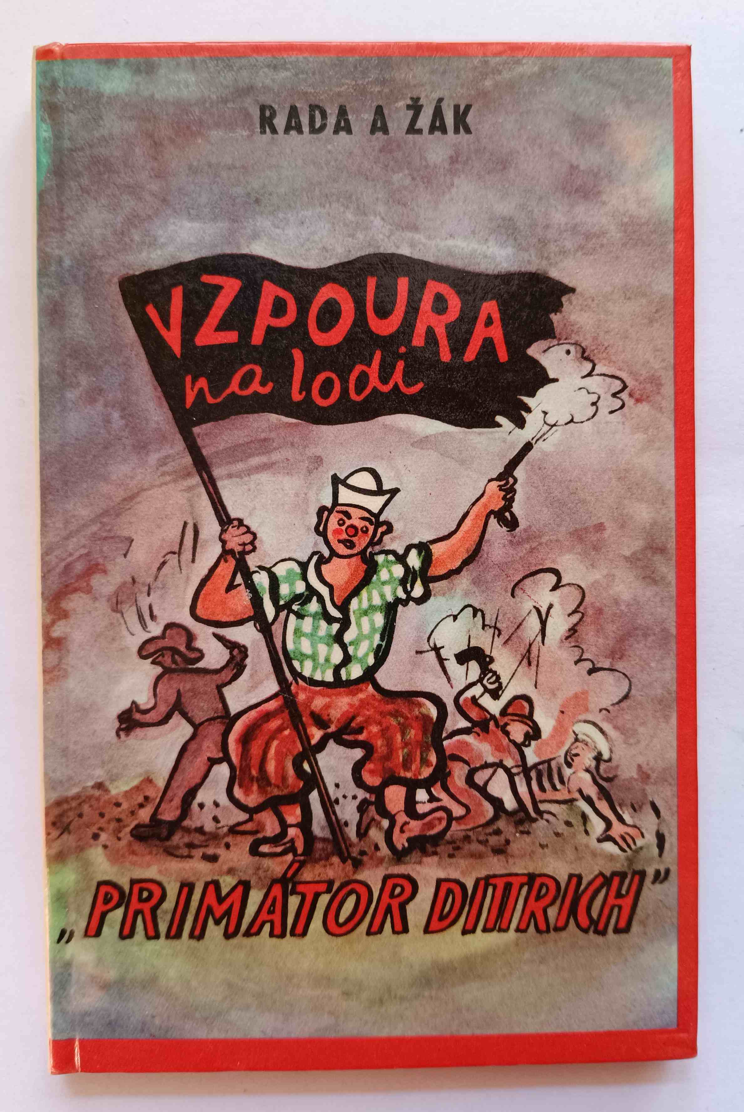 Budulínek a Matlafousek aneb Vzpoura na lodi Primátor Dittrich