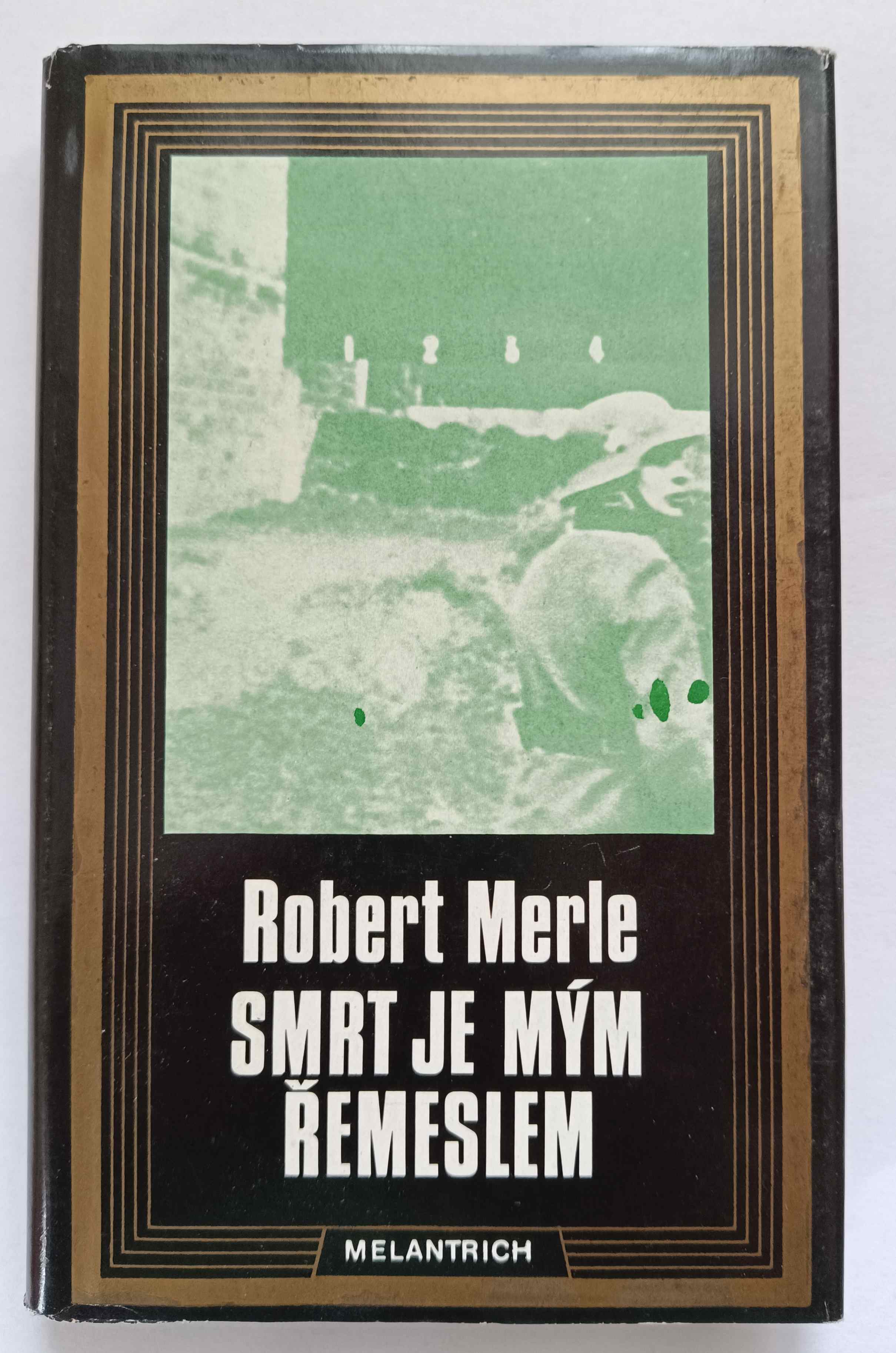 Smrt je mým řemeslem
