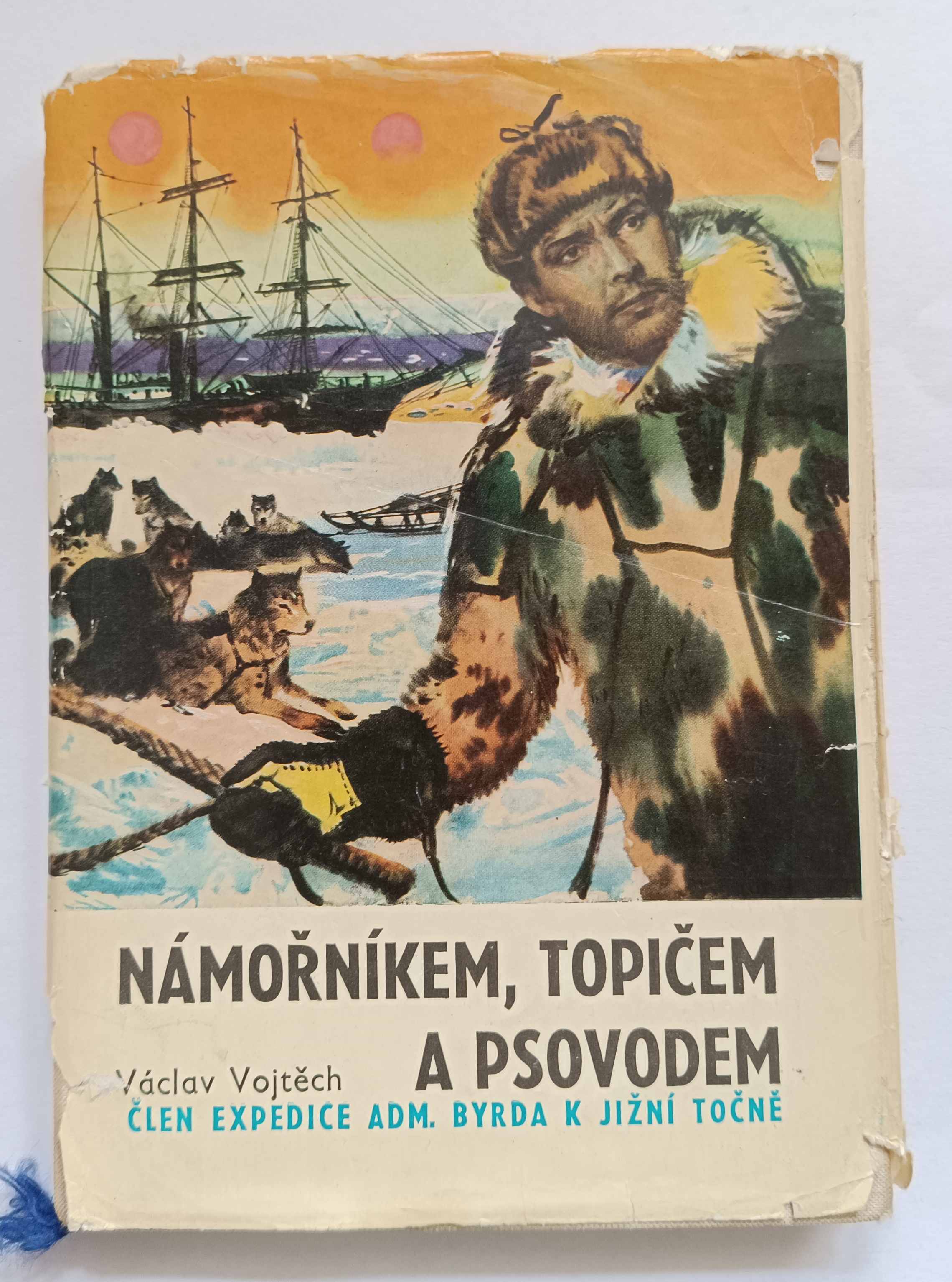Námořníkem,topičem a psovodem za jižním polárním kruhem