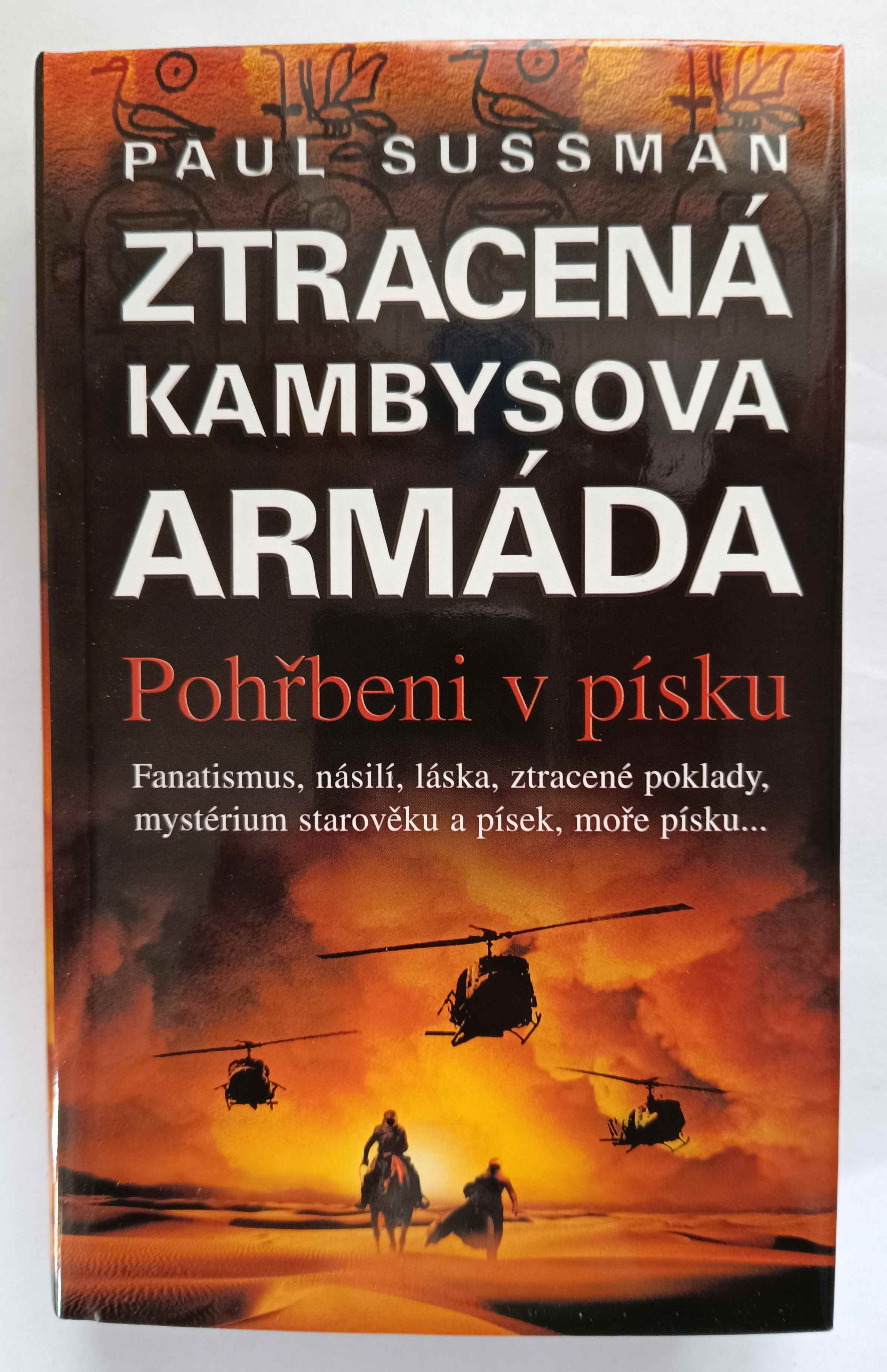 Ztracená Kambysova armáda: Pohřbeni v písku