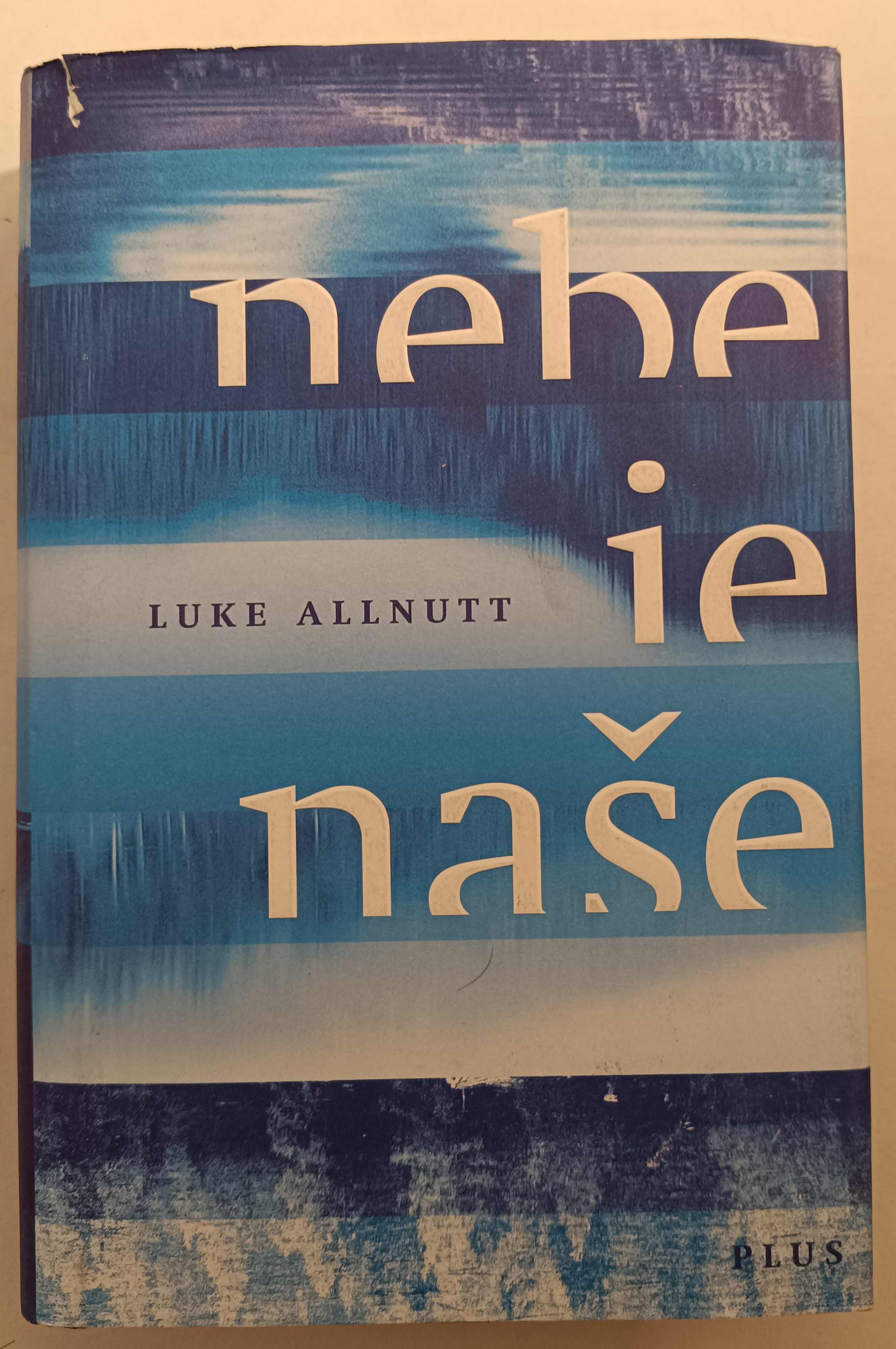 Nebe je naše