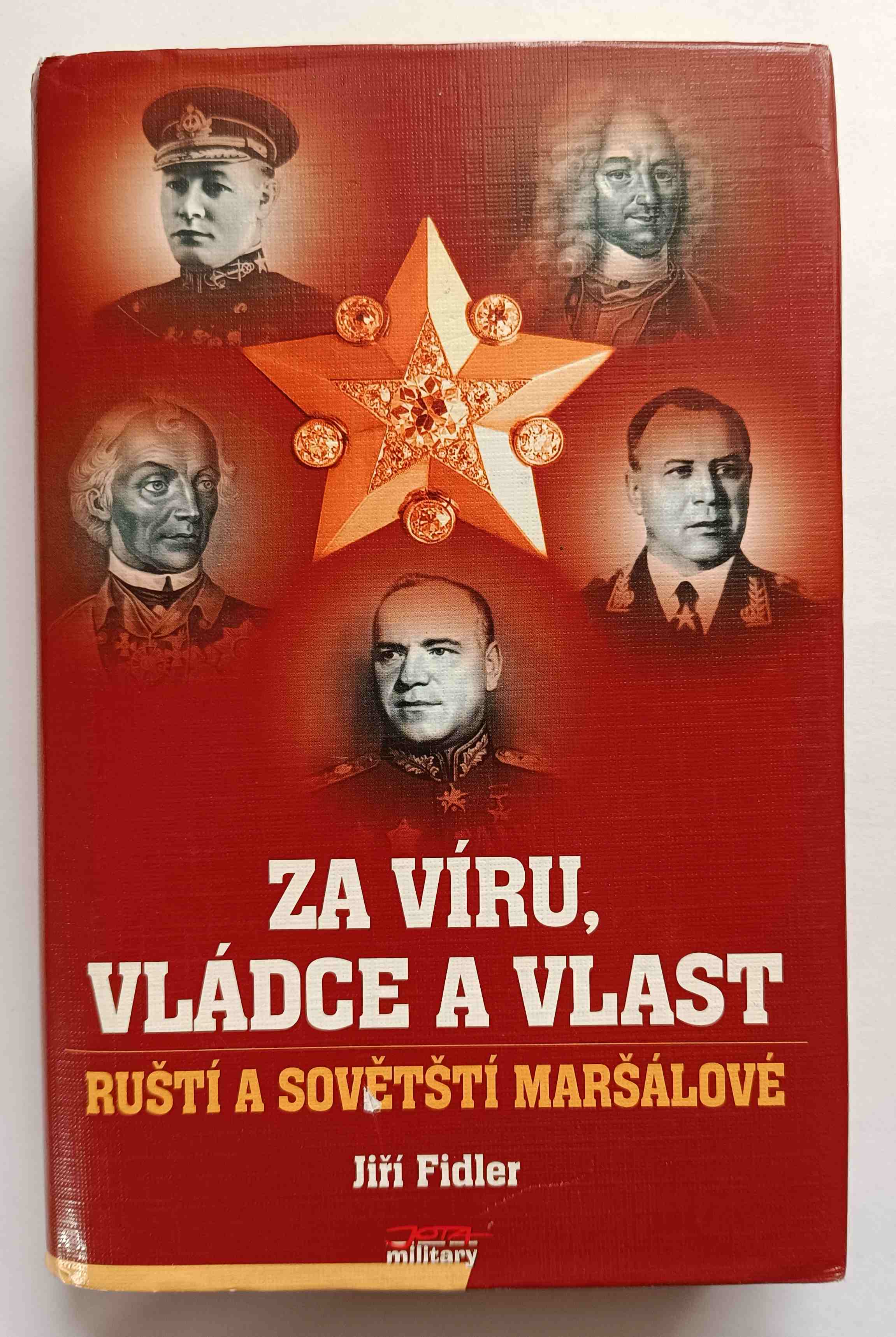 Za víru, vládce a vlast - ruští a sovětští maršálové