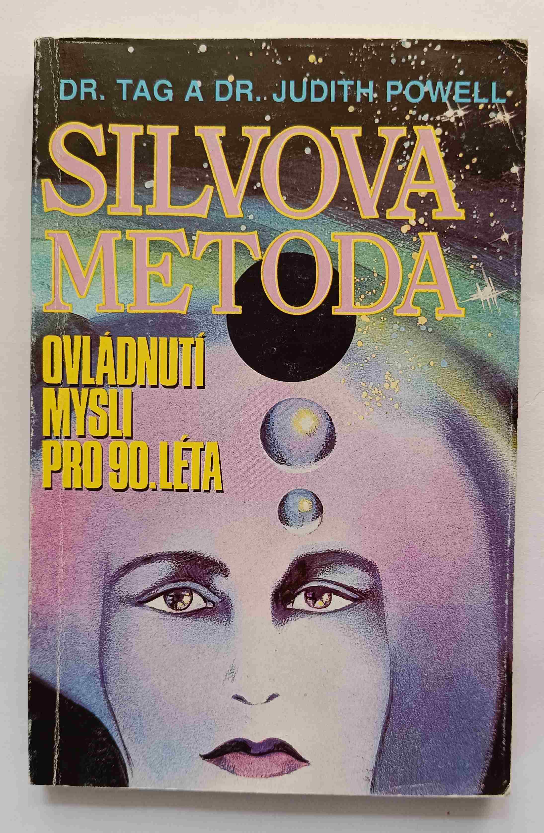 Silvova metoda ovládnutí mysli pro 90. léta