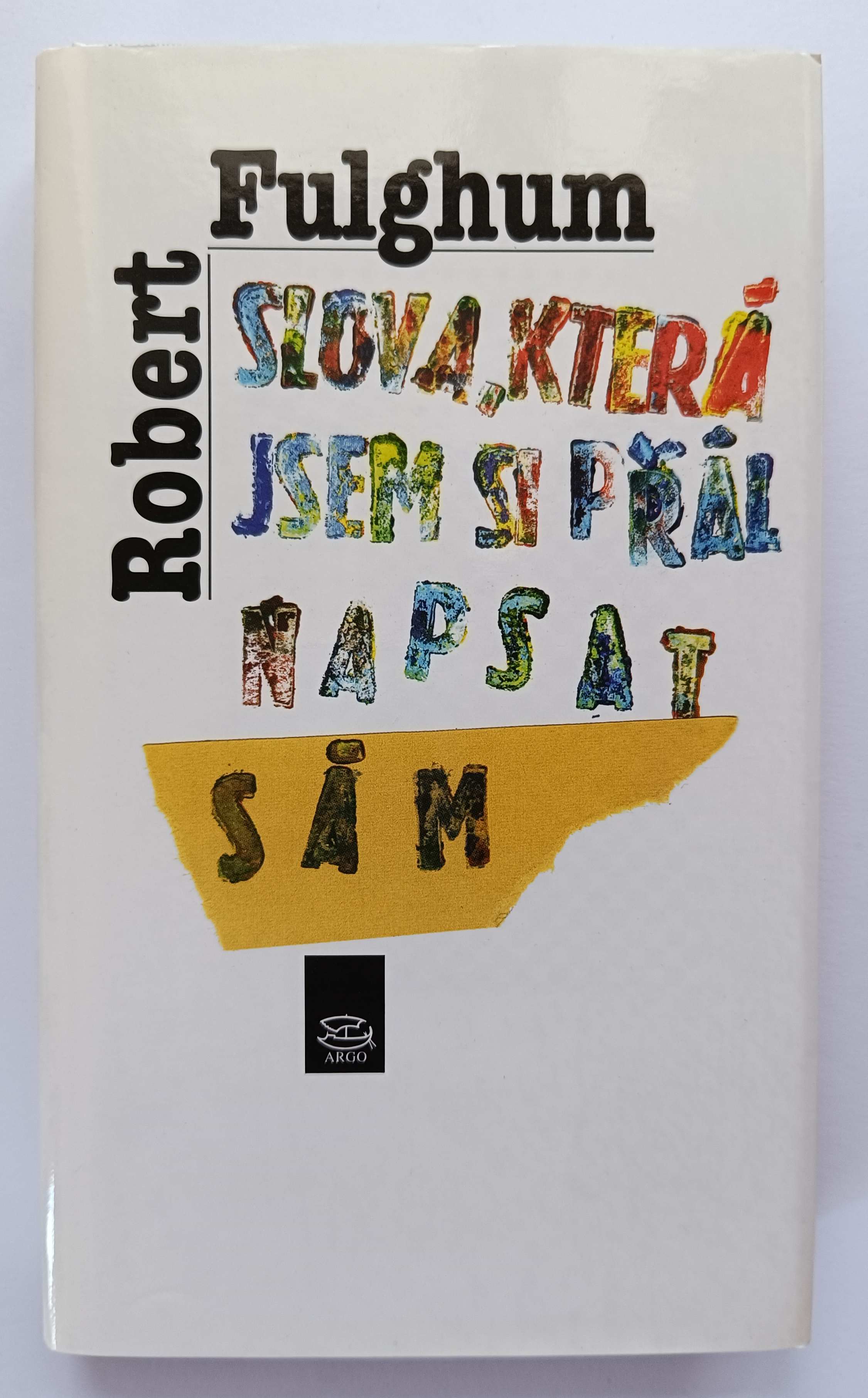 Slova, která jsem si přál napsat sám