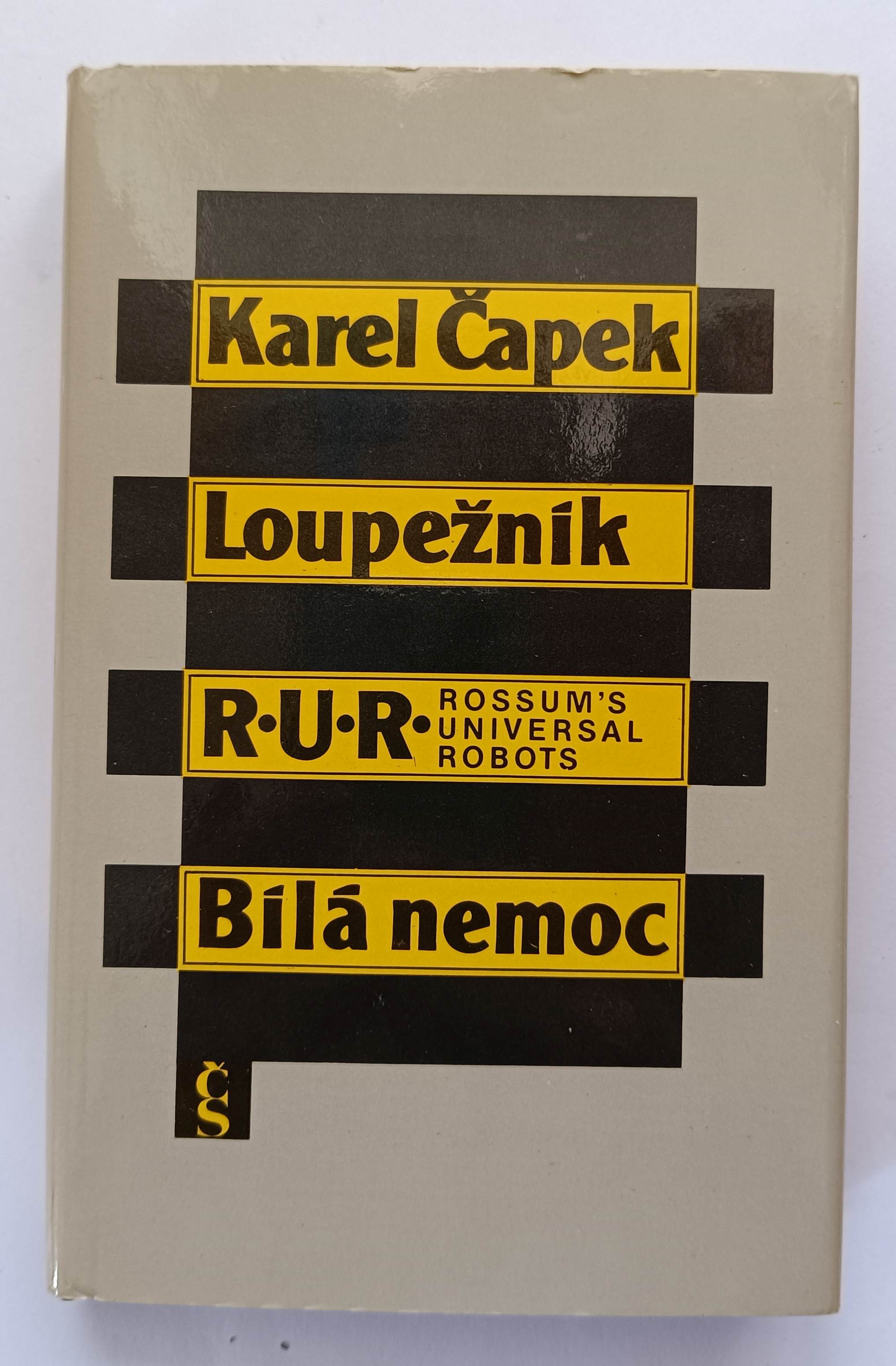 Loupežník - R.U.R - Bílá nemoc