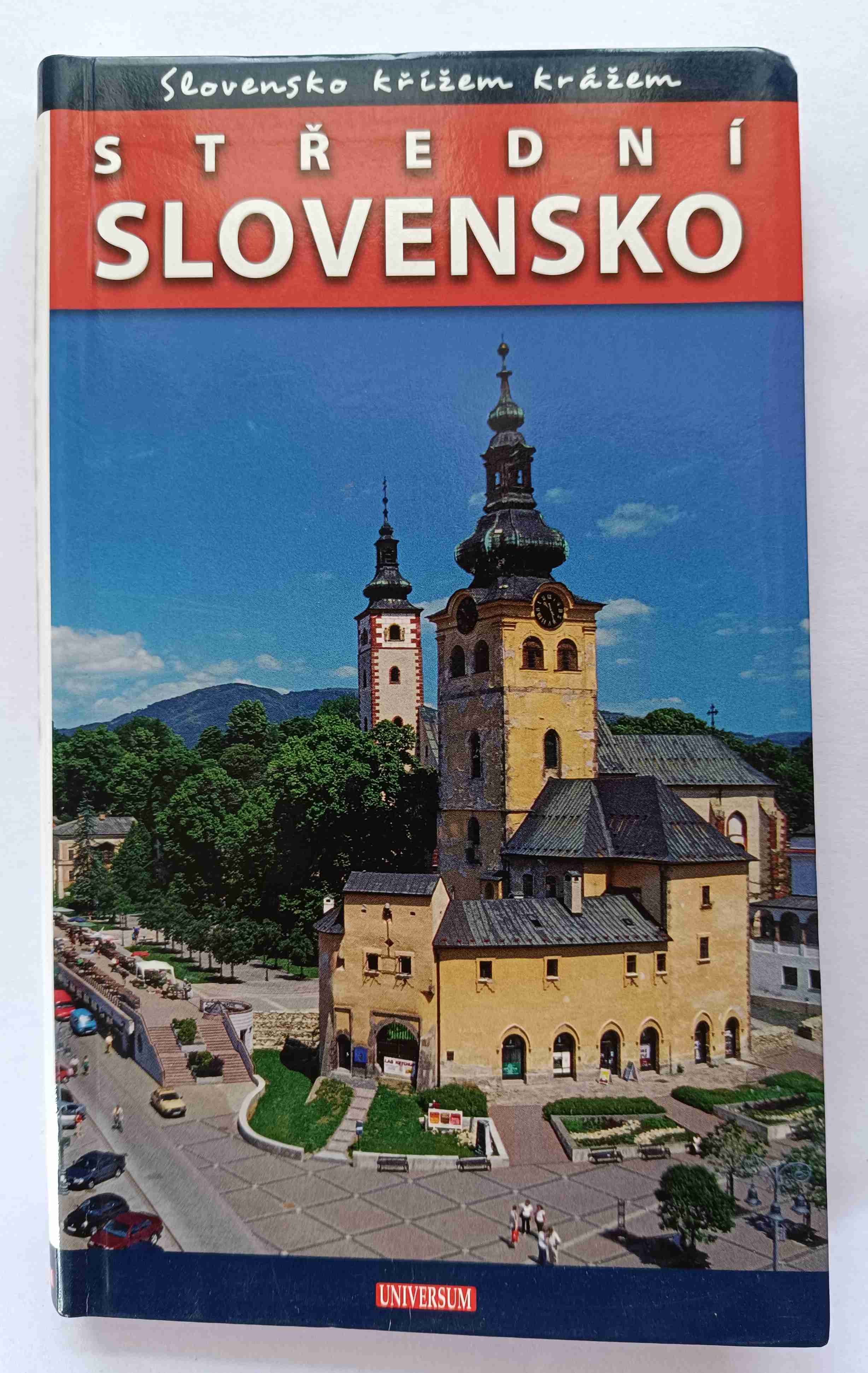 Slovensko křížem krážem: Střední Slovensko