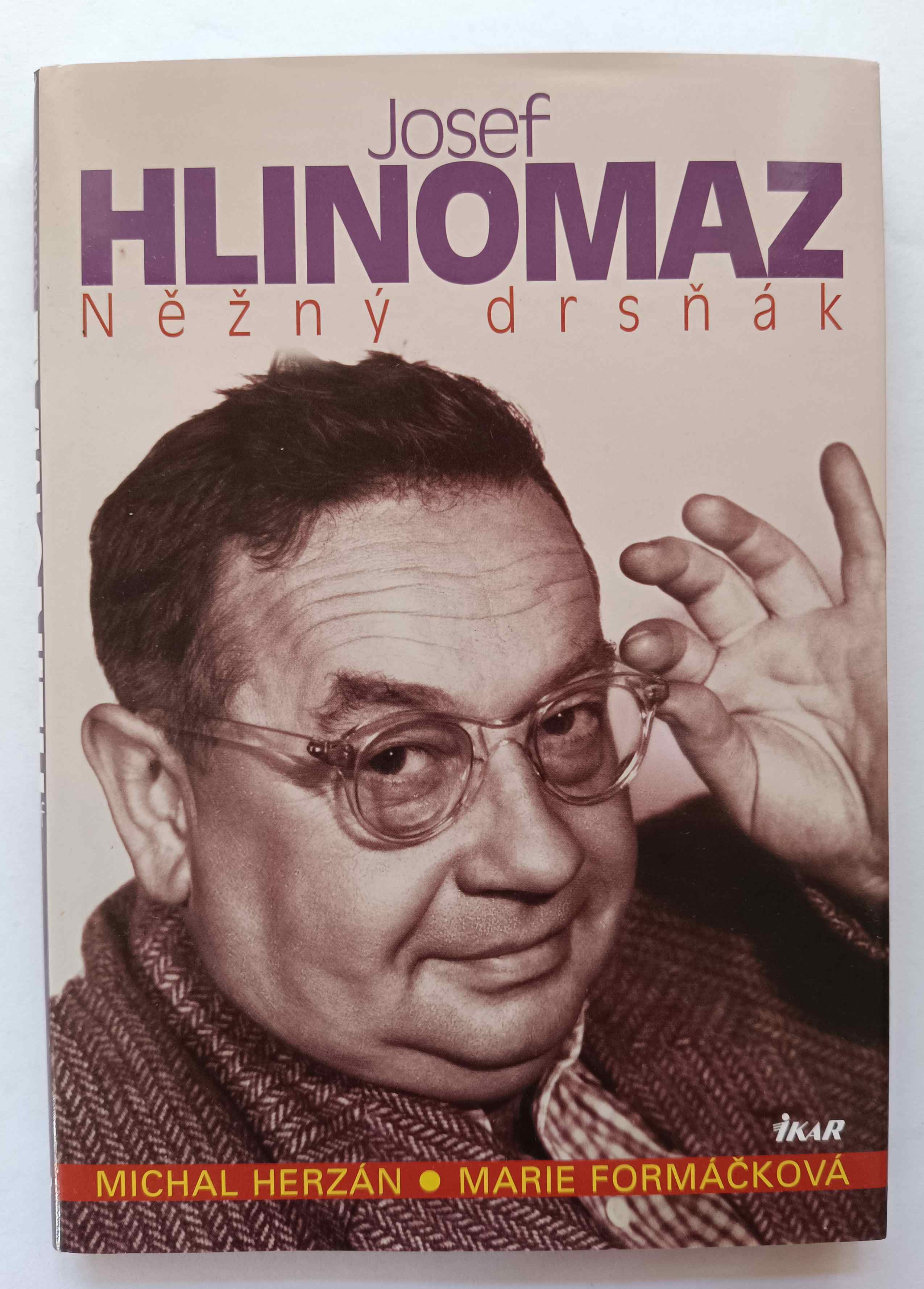 Josef Hlinomaz - Něžný drsňák