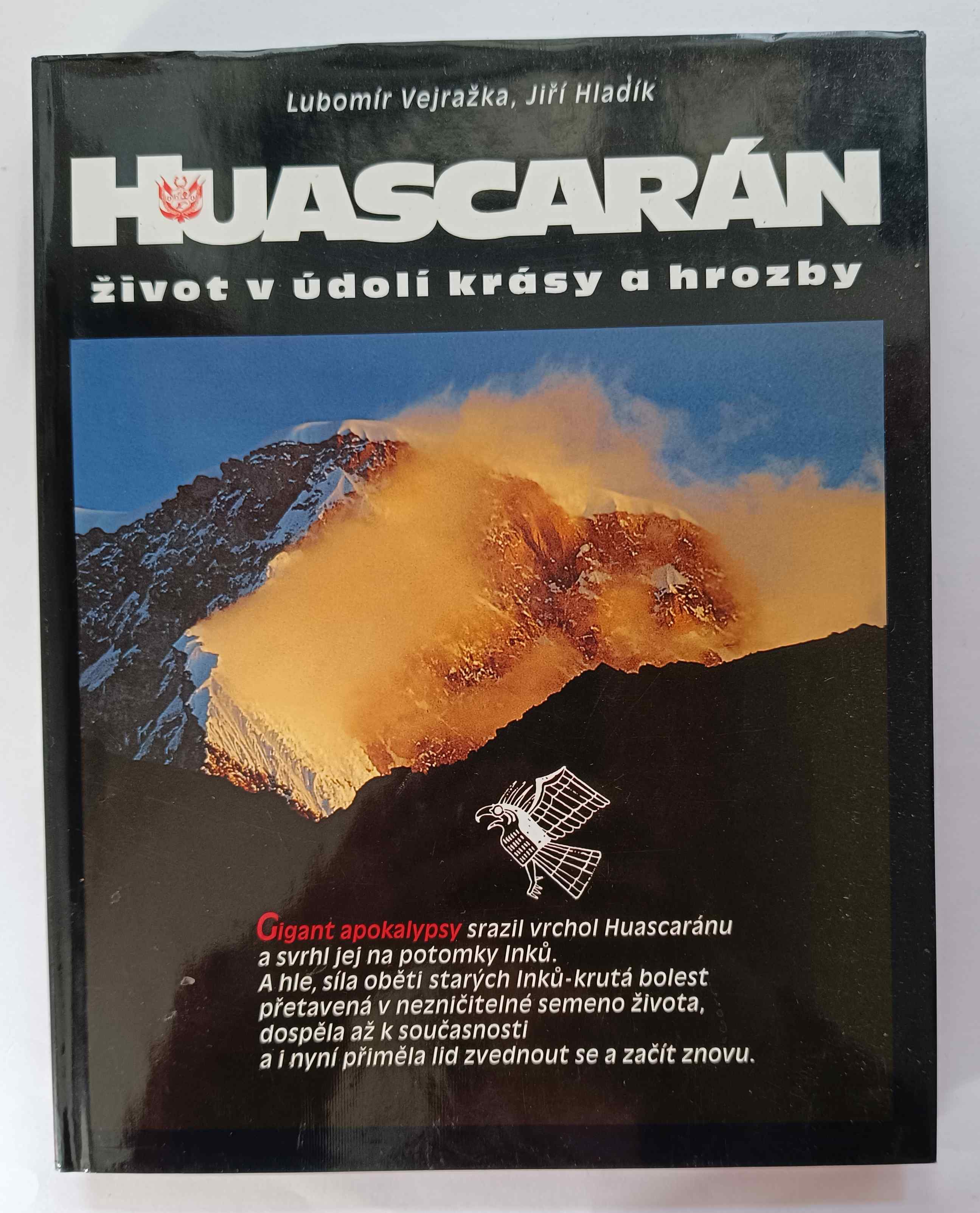 Huascarán, život v údolí krásy a hrozby
