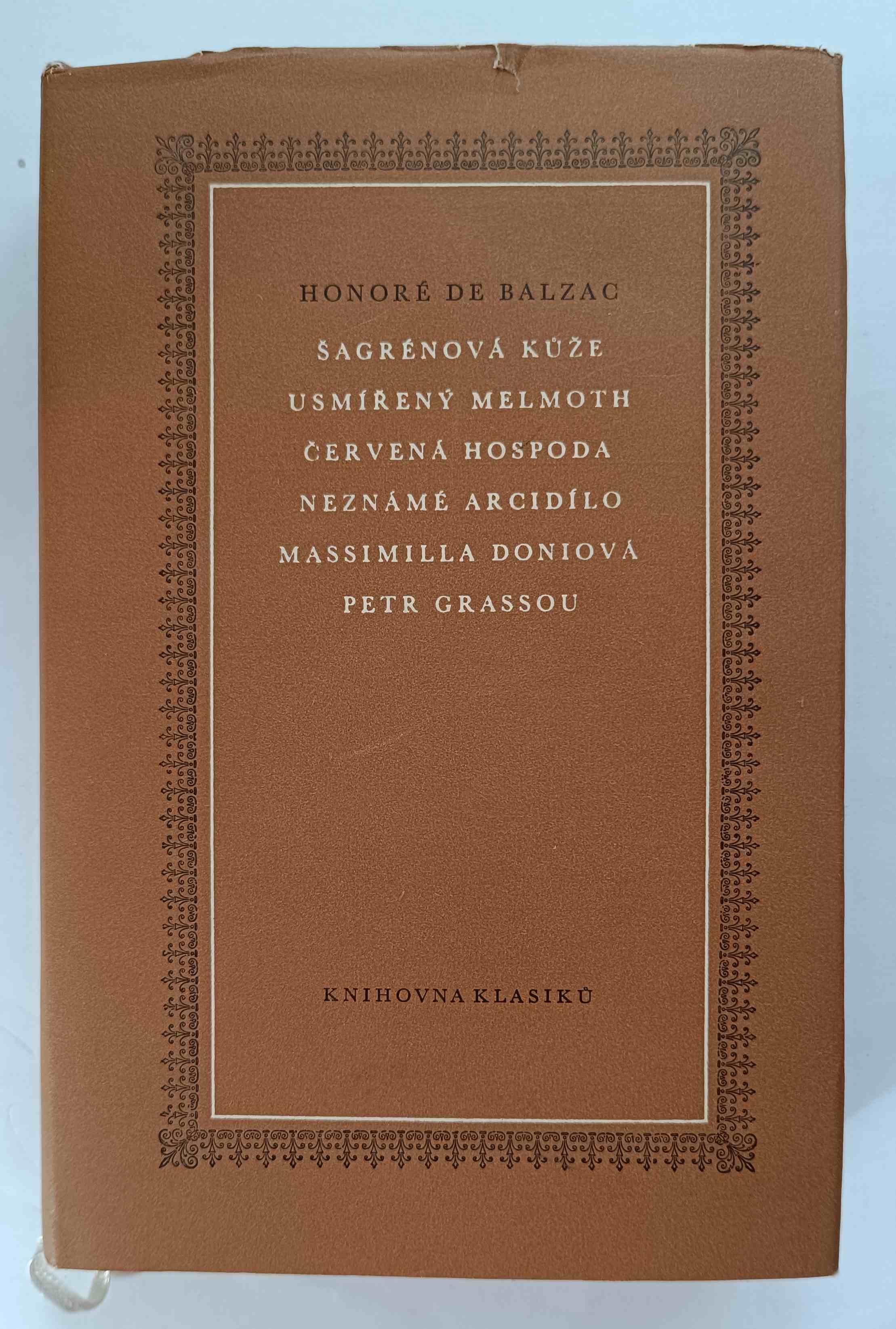 Šagrénová kůže / Usmířený Melmoth / Červená hospoda / Neznámé arcidílo / Massimilla Doniová / Petr Grassou