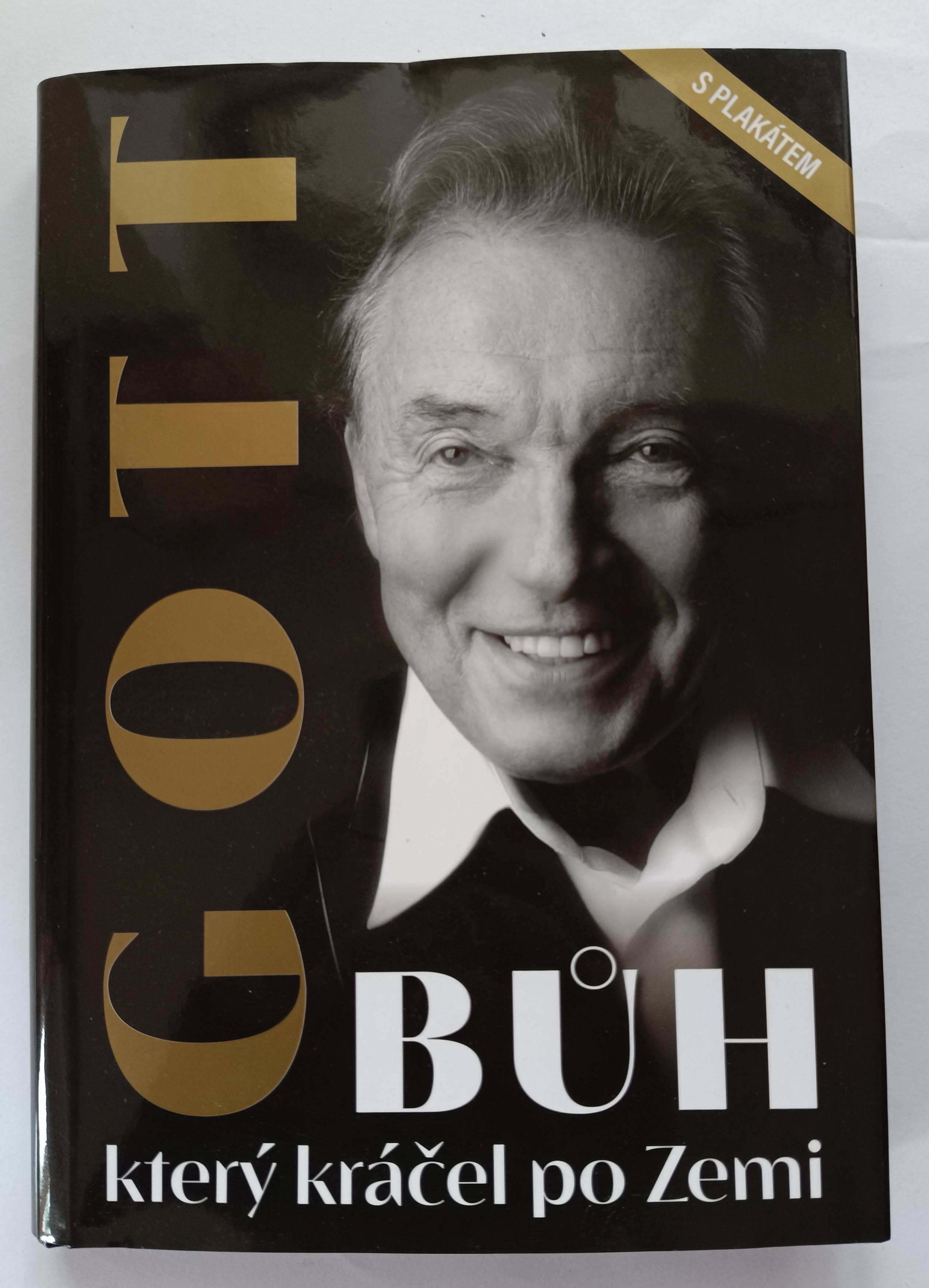 Gott – bůh, který kráčel po Zemi
