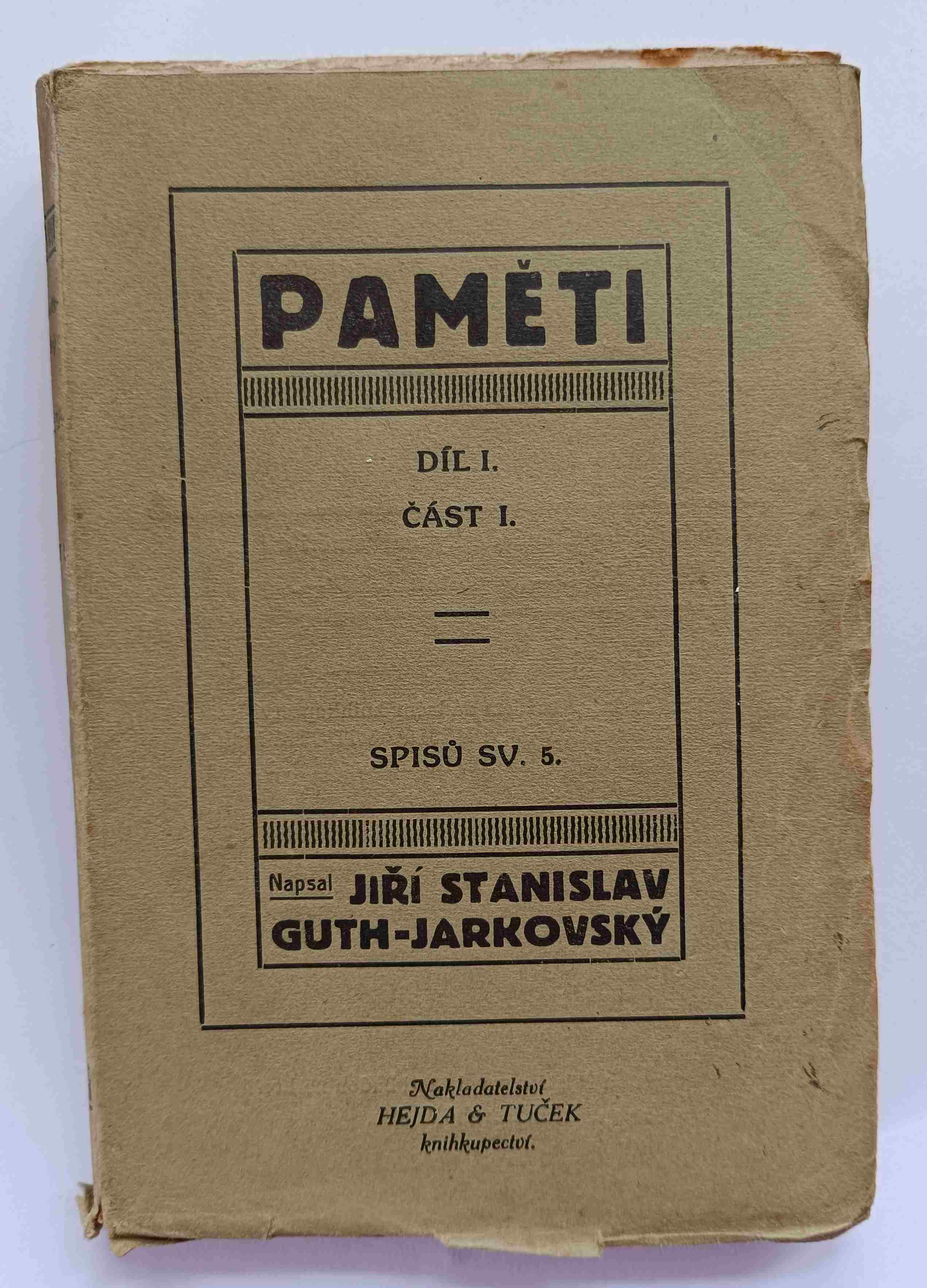 Paměti, Díl I., část 1 - Doby mládí