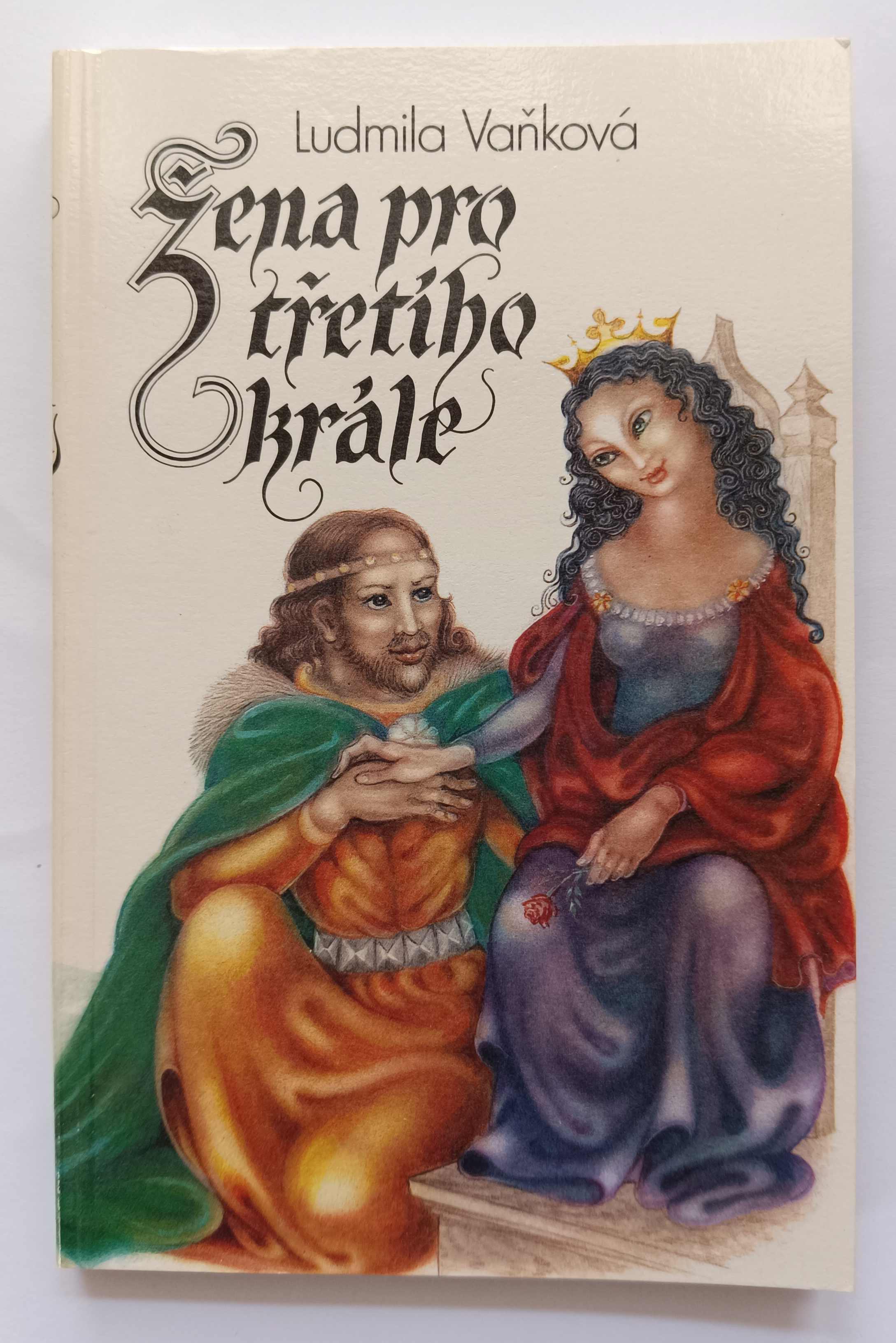 Žena pro třetího krále