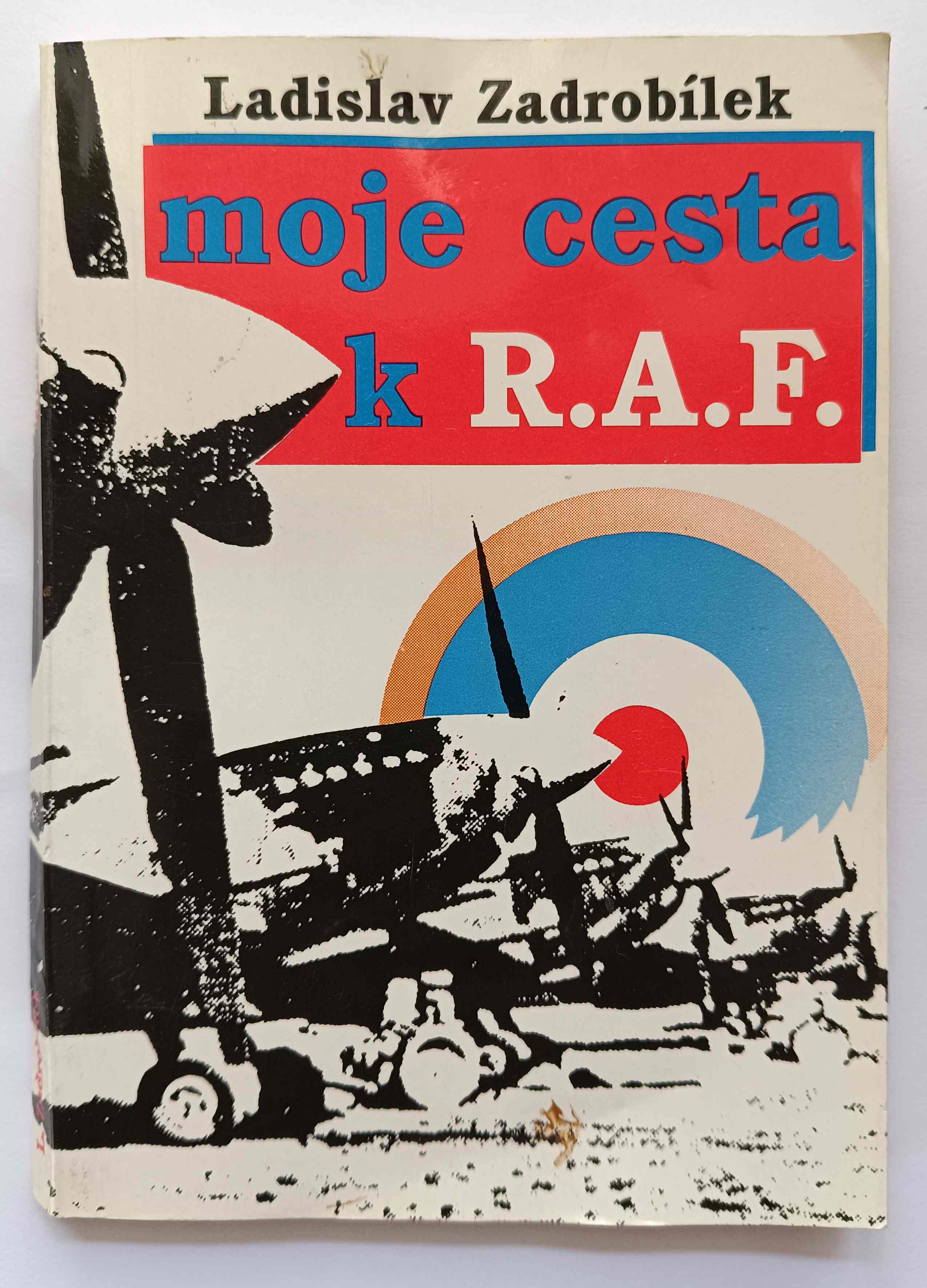 Moje cesta k R.A.F.