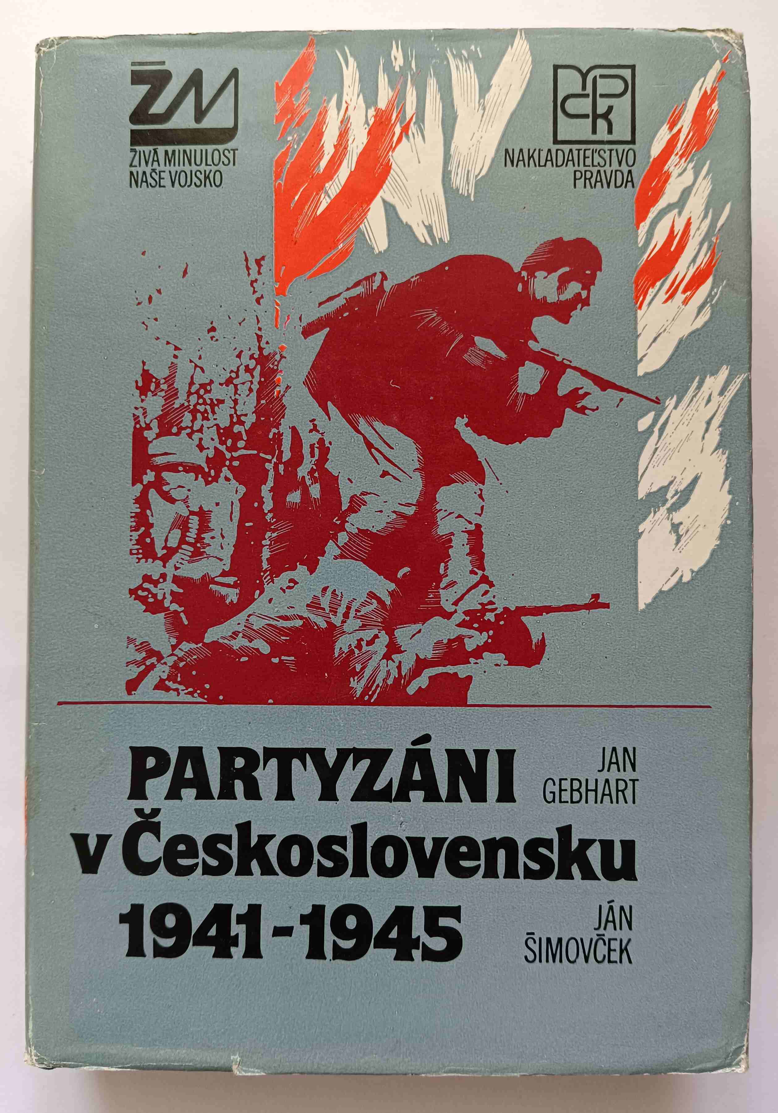 Partizáni v Československu 1941 - 1945