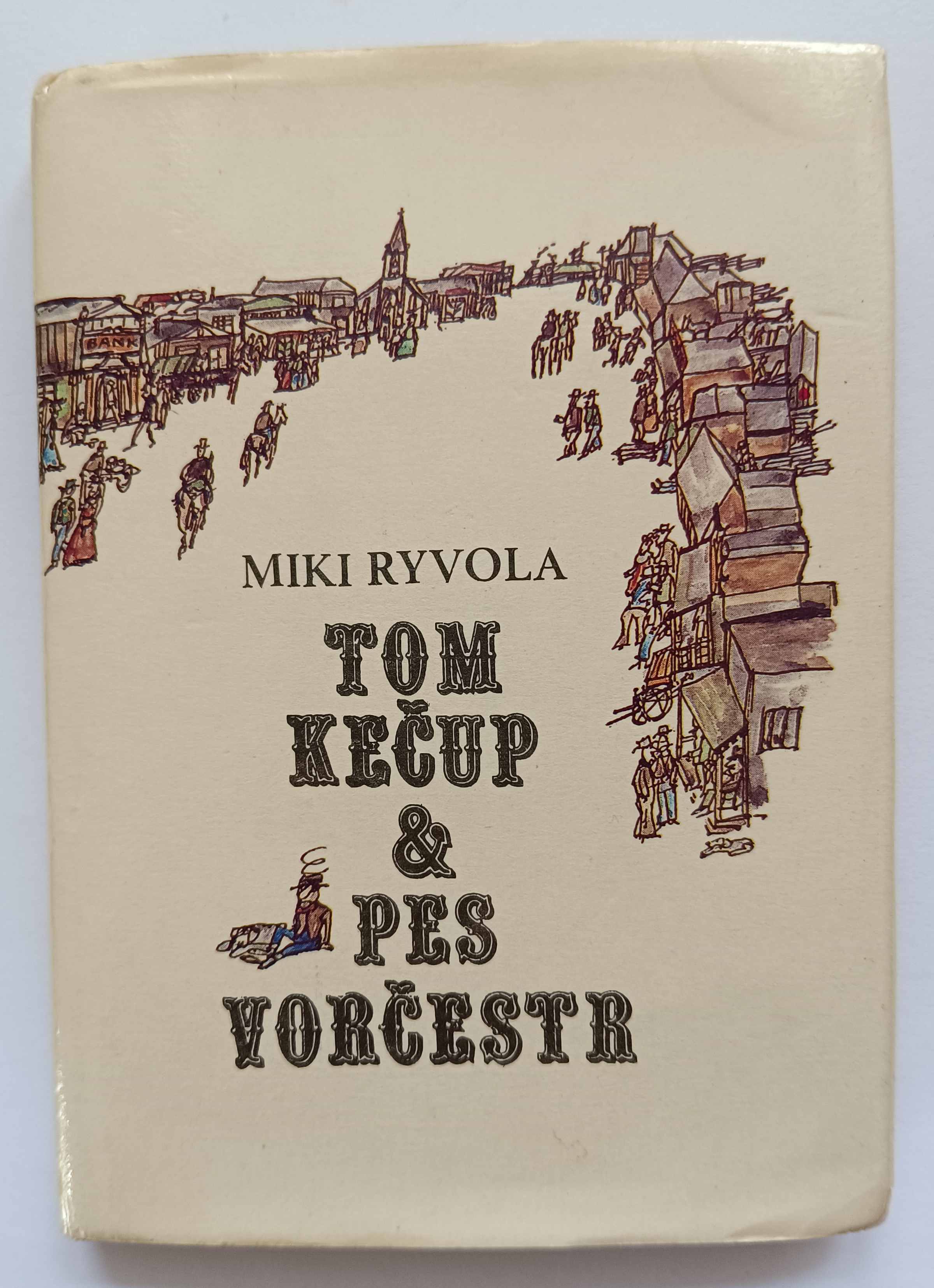 Tom Kečup & pes Vorčestr