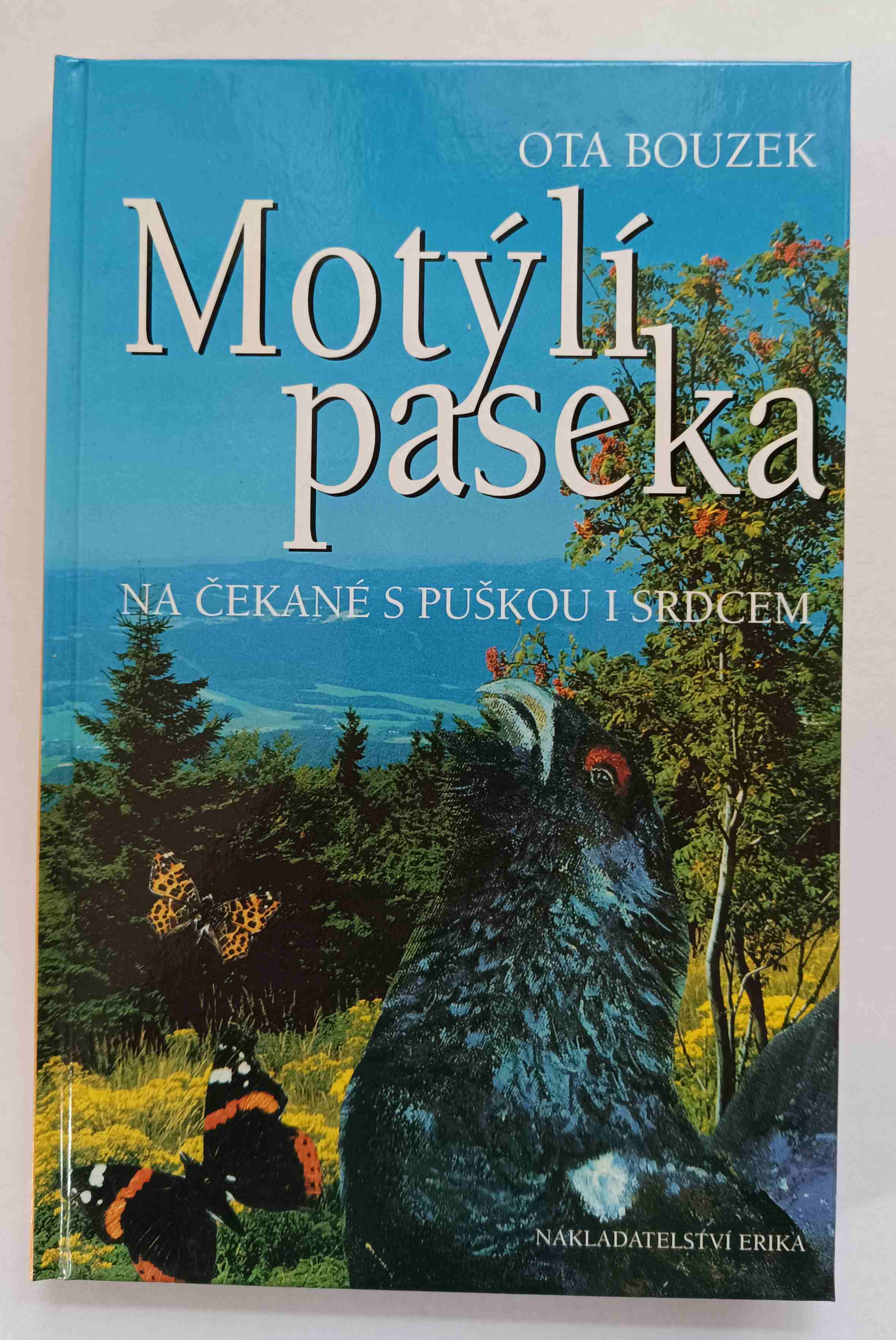 Motýlí paseka : na čekané s puškou i srdcem