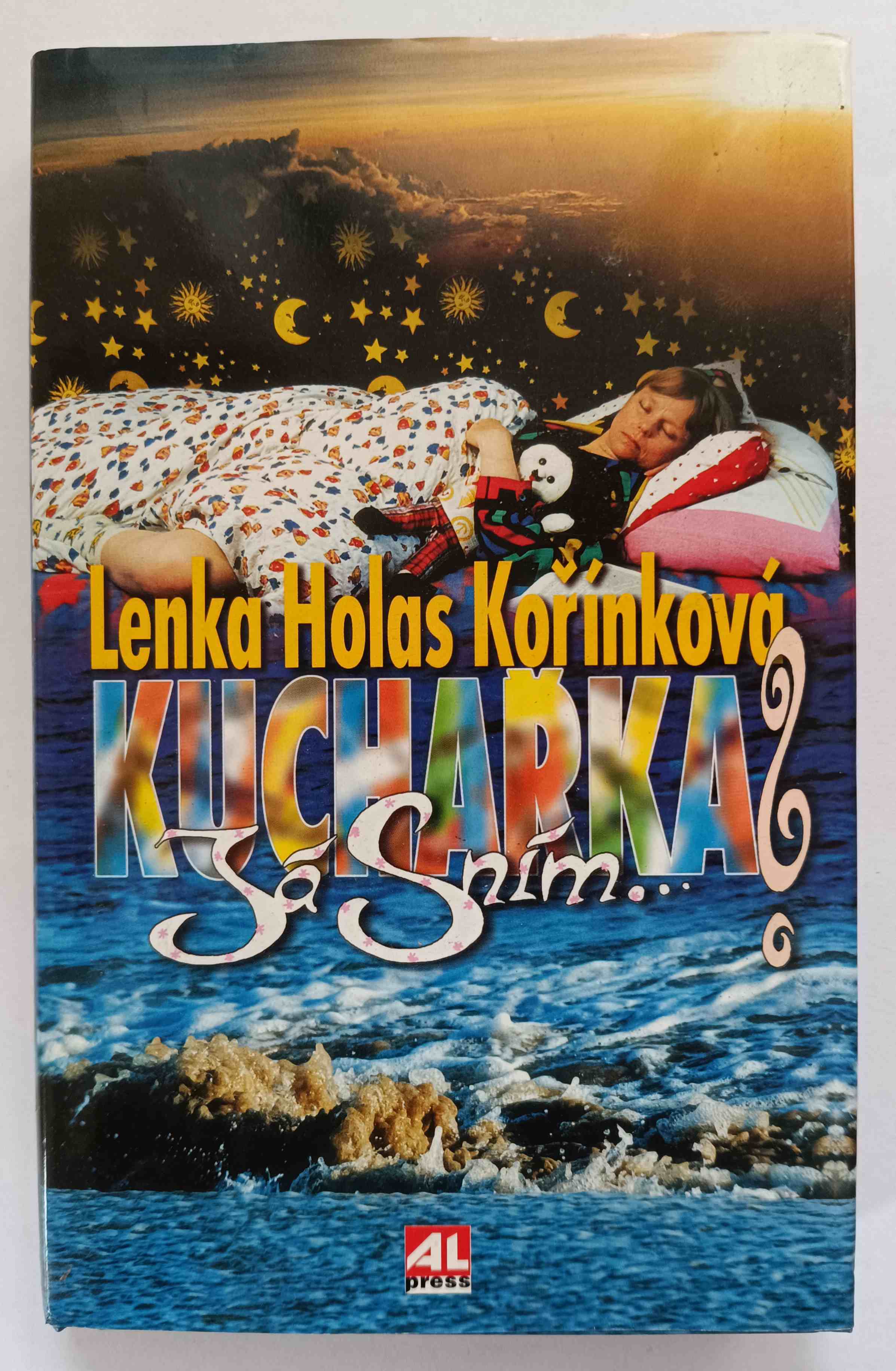 Kuchařka? Já sním...