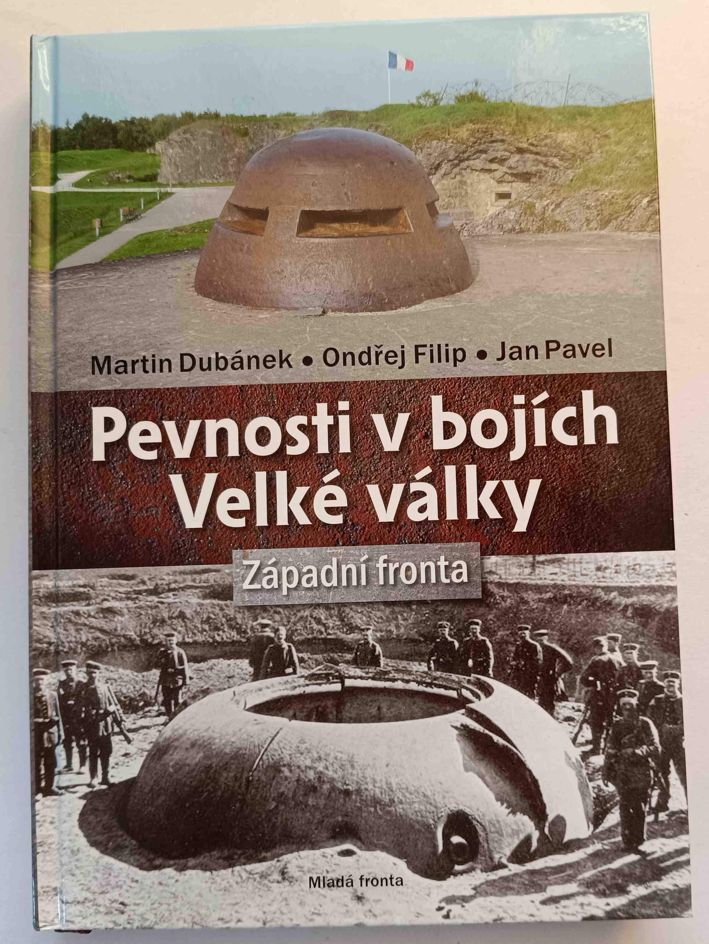 Pevnosti v bojích Velké války - Západní fronta
