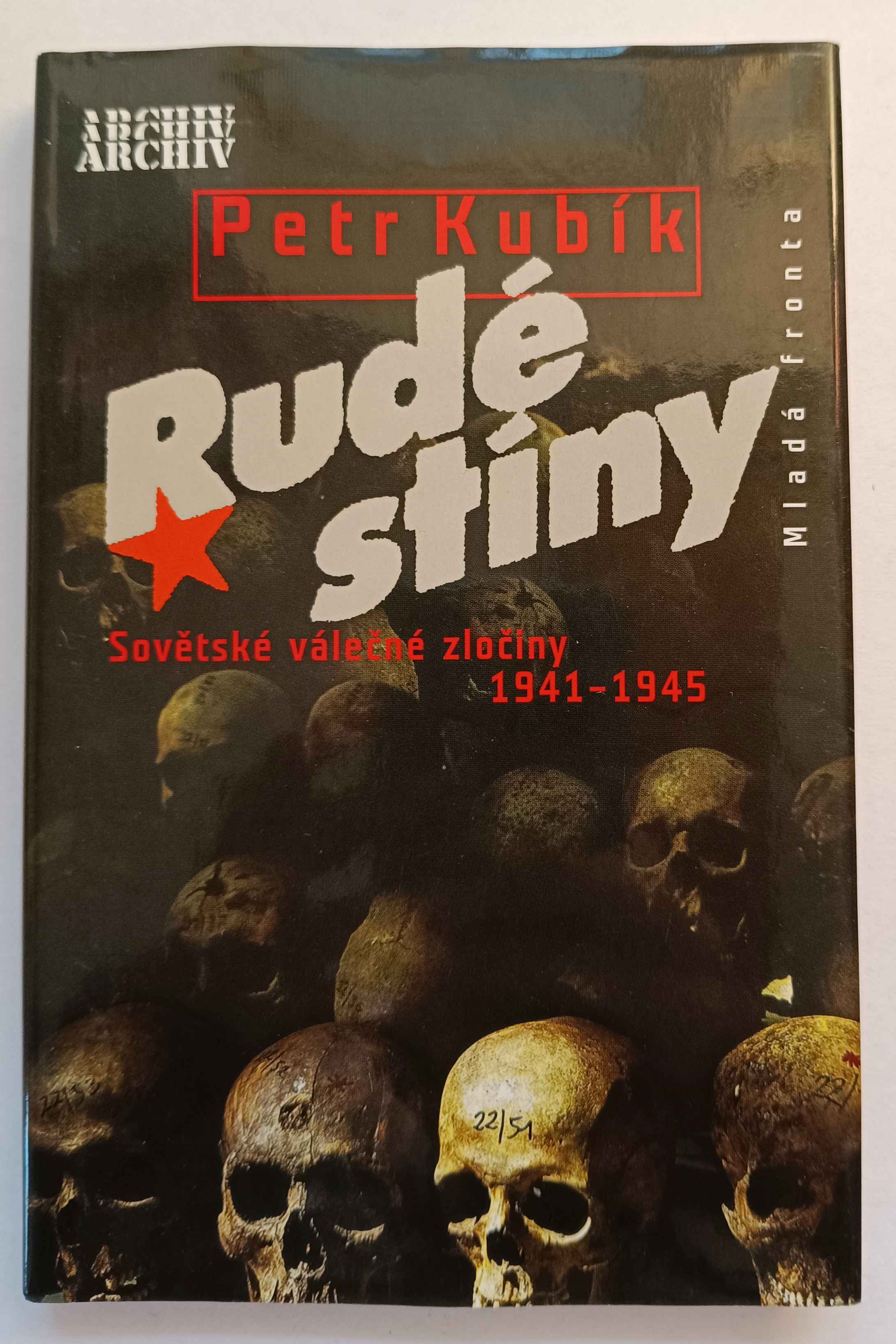 Rudé stíny. Sovětské válečné zločiny 1941-1945