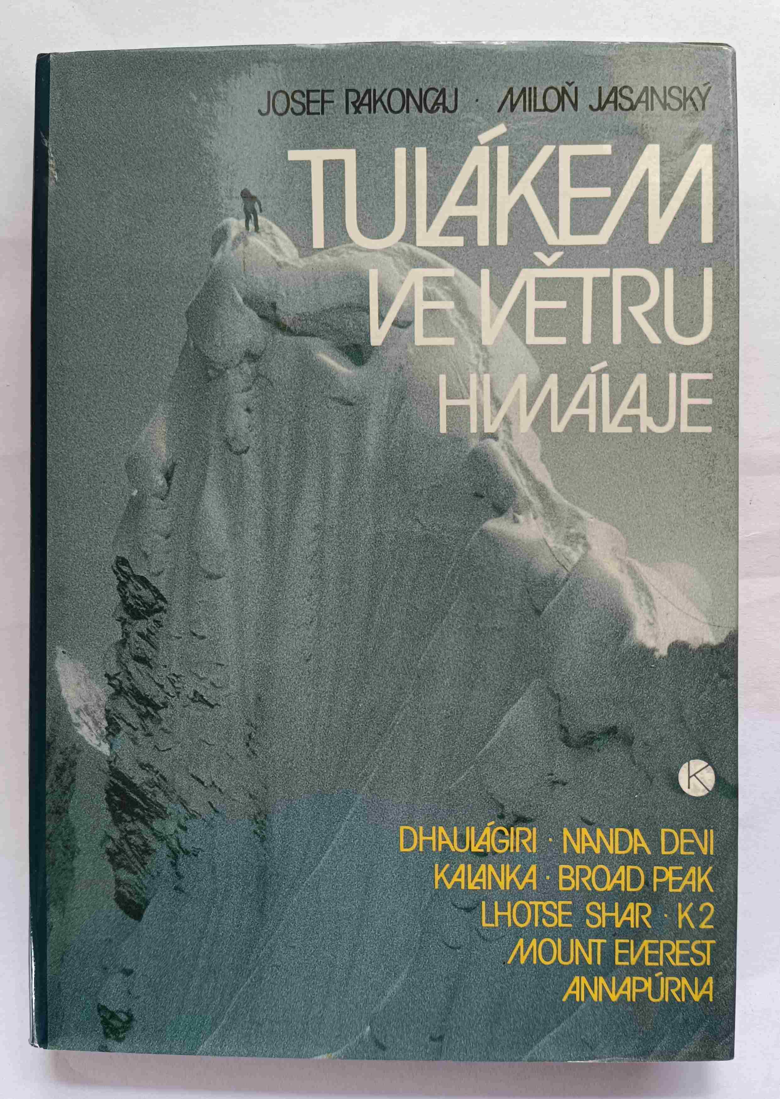 Tulákem ve větru Himálaje