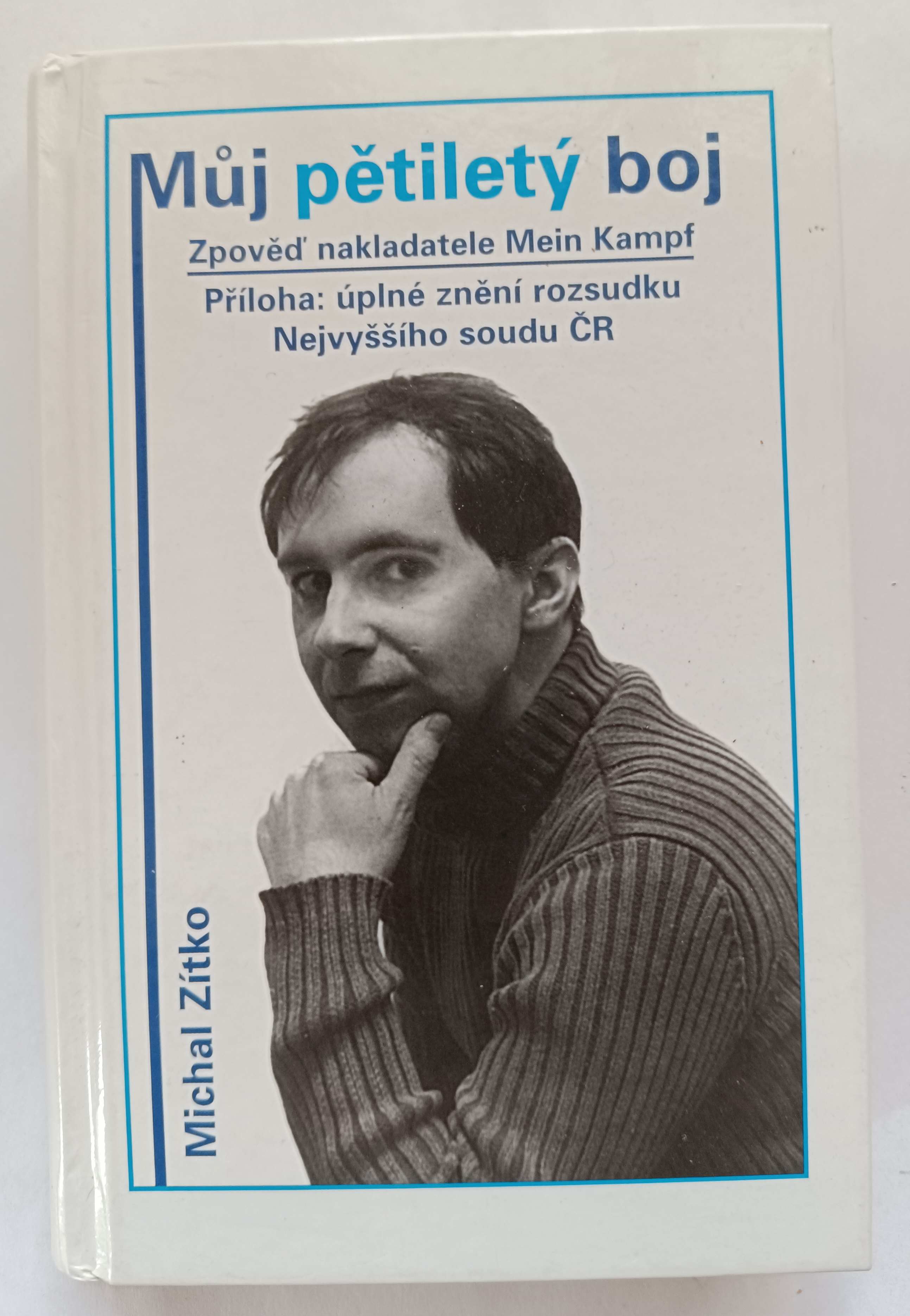 Můj pětiletý boj