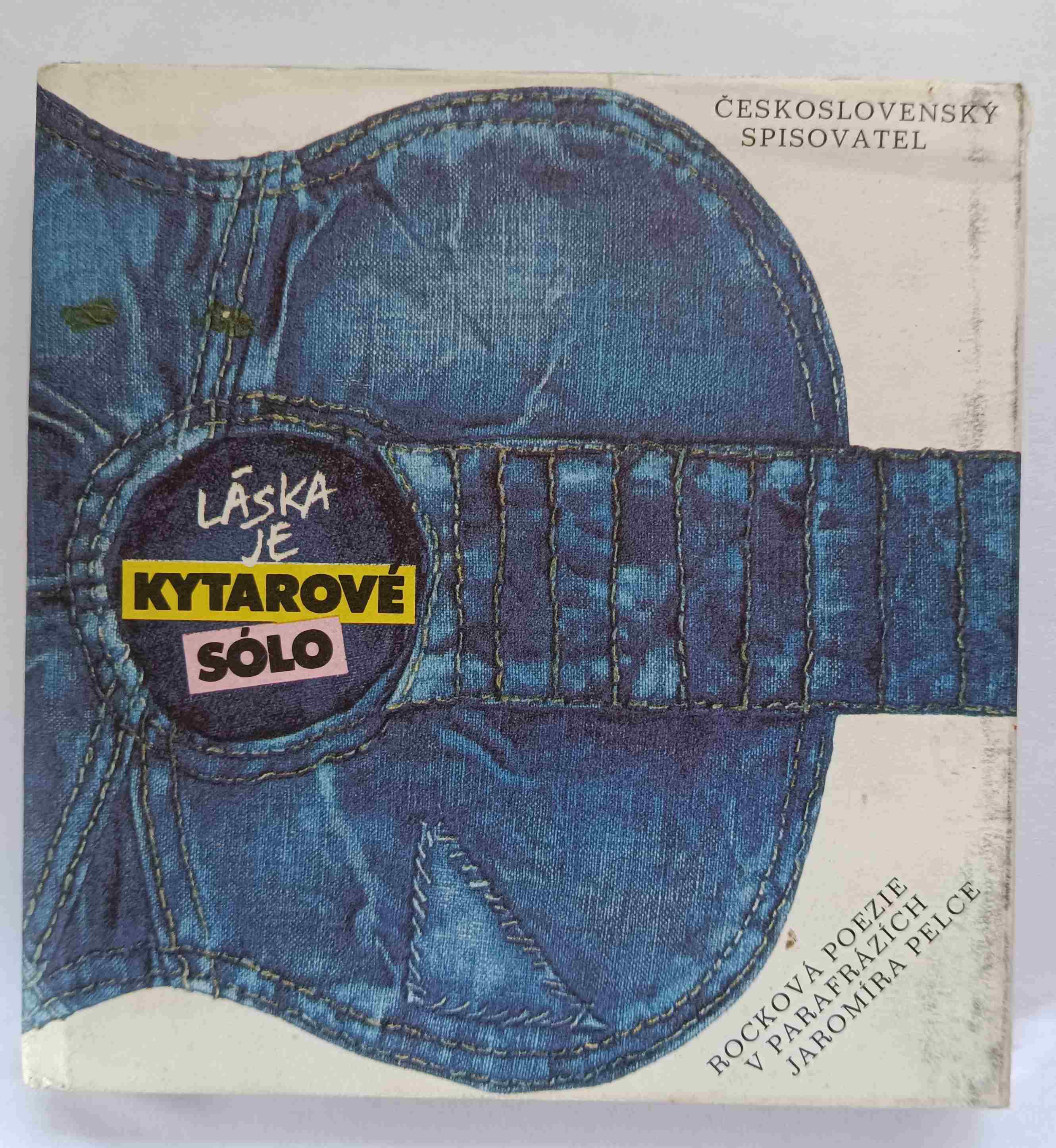 Láska je kytarové sólo