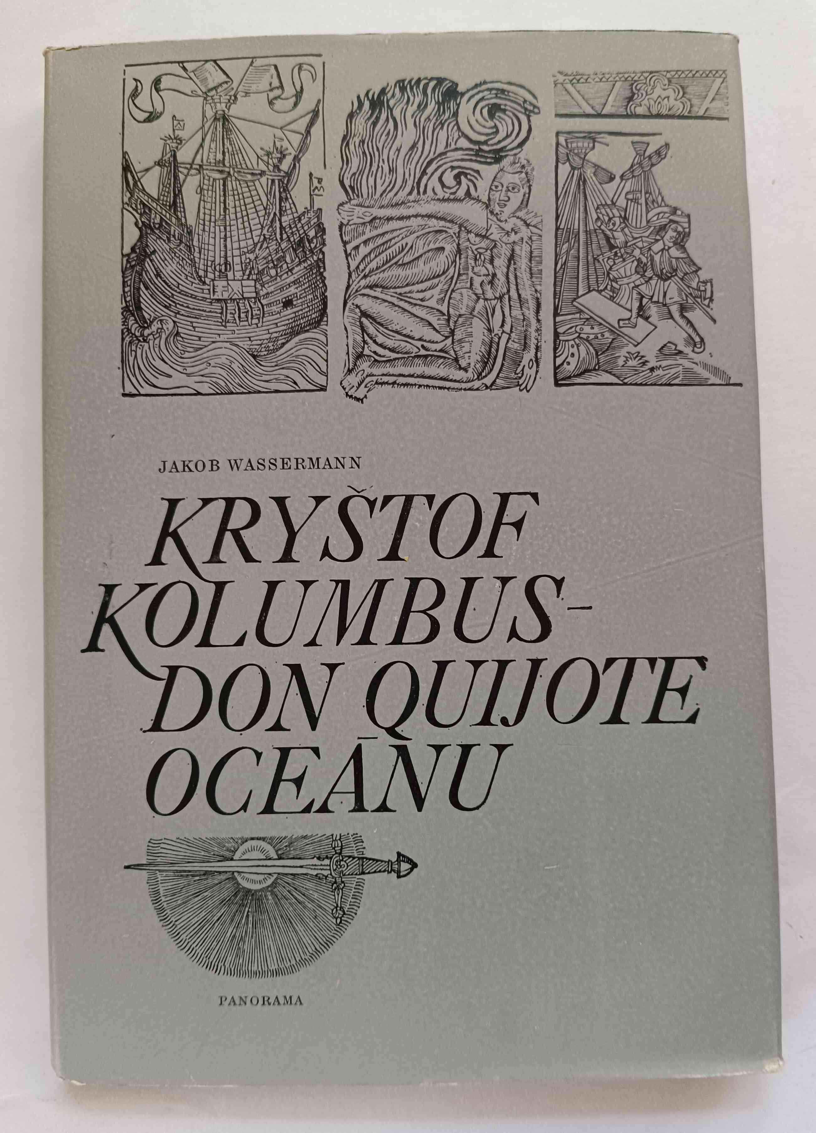Kryštof Kolumbus – Don Quijote oceánu