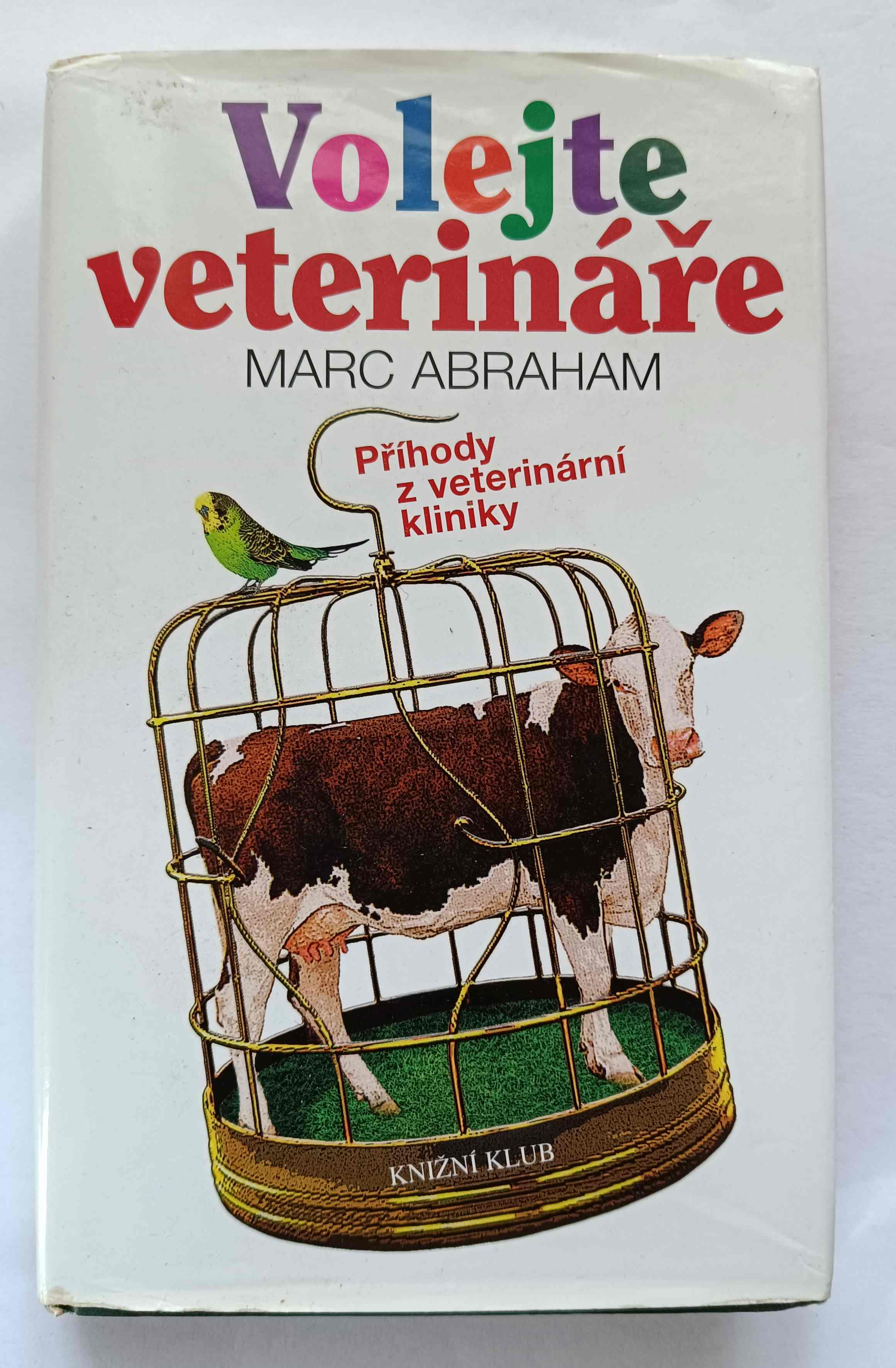 Volejte veterináře