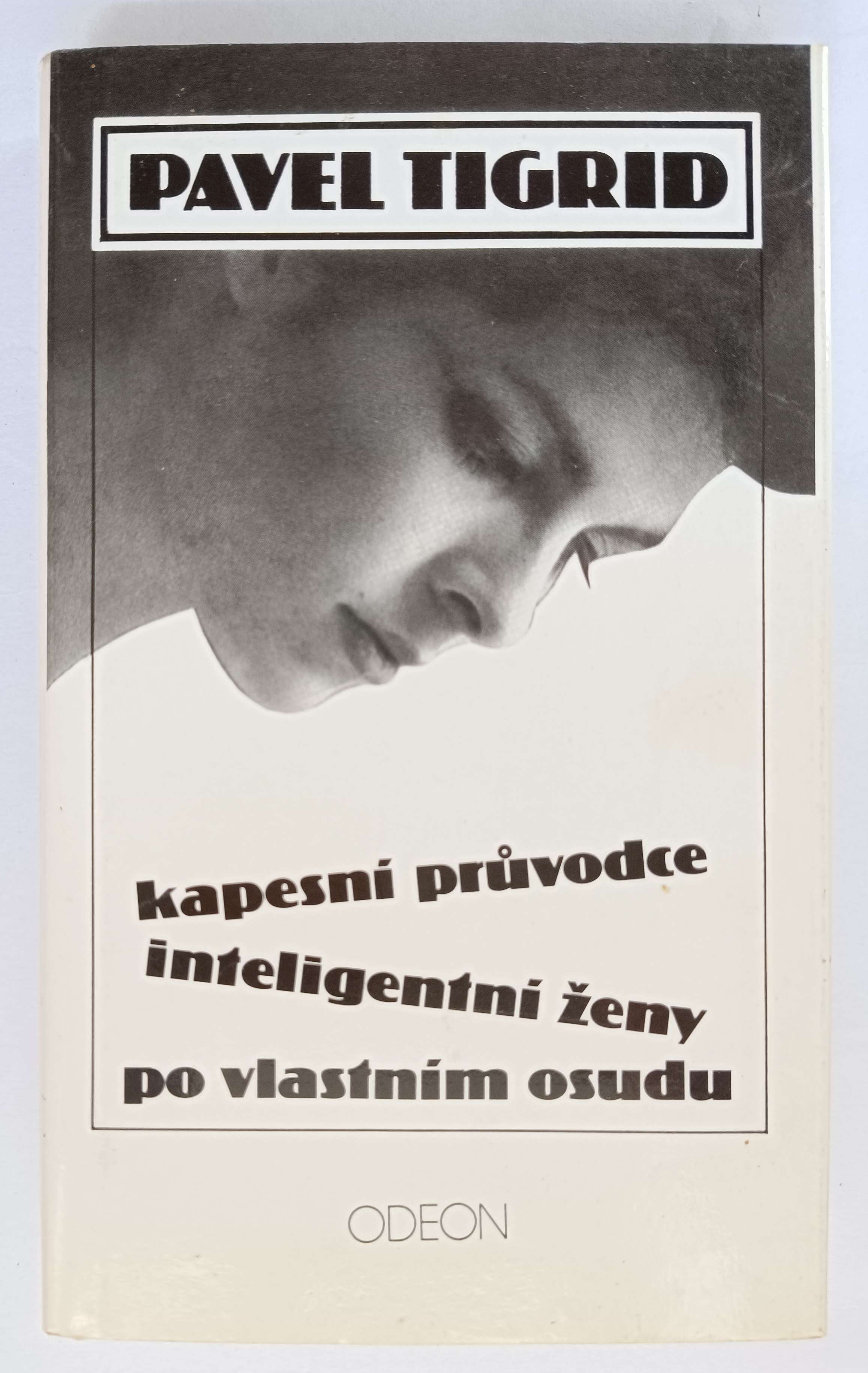 Kapesní průvodce inteligentní ženy po vlastním osudu