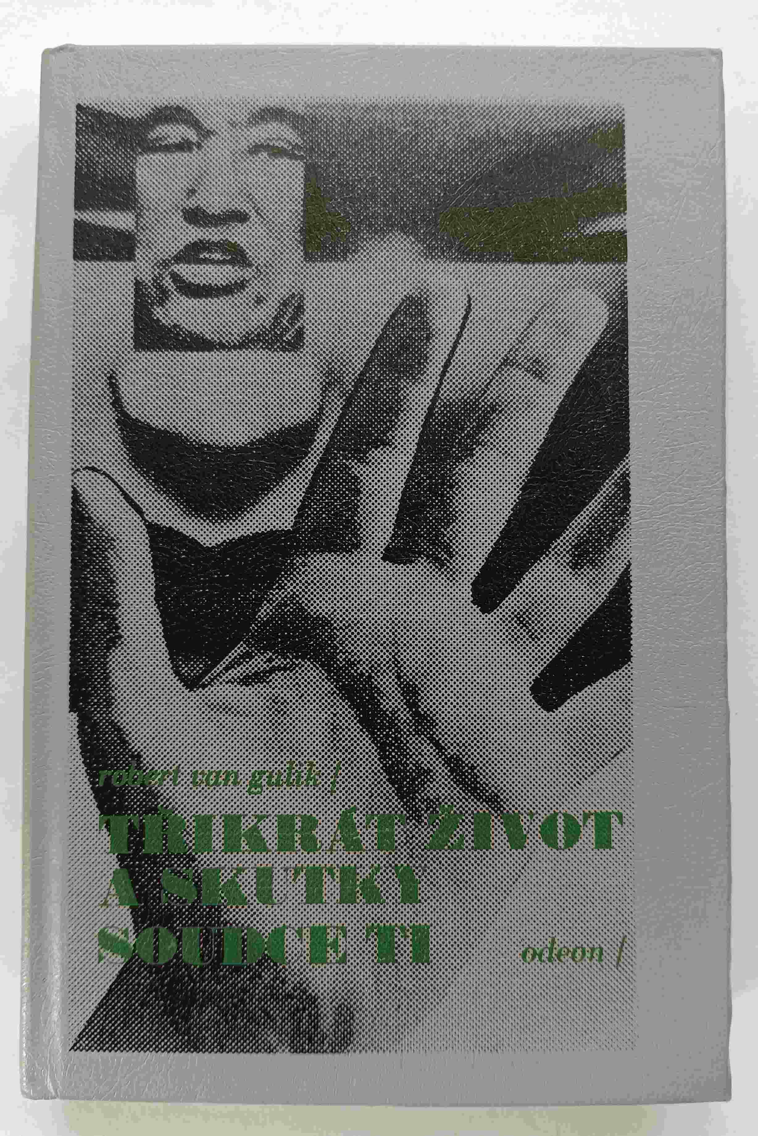 Třikrát život a skutky soudce Ti