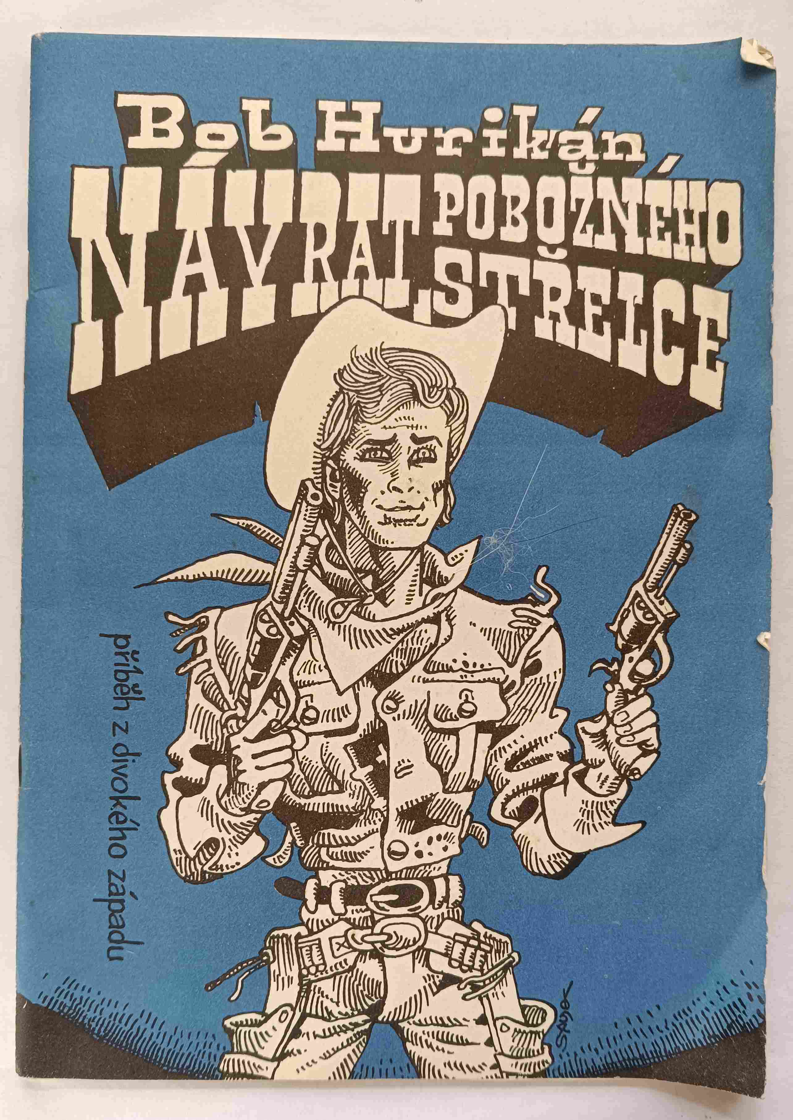 Návrat Pobožného střelce
