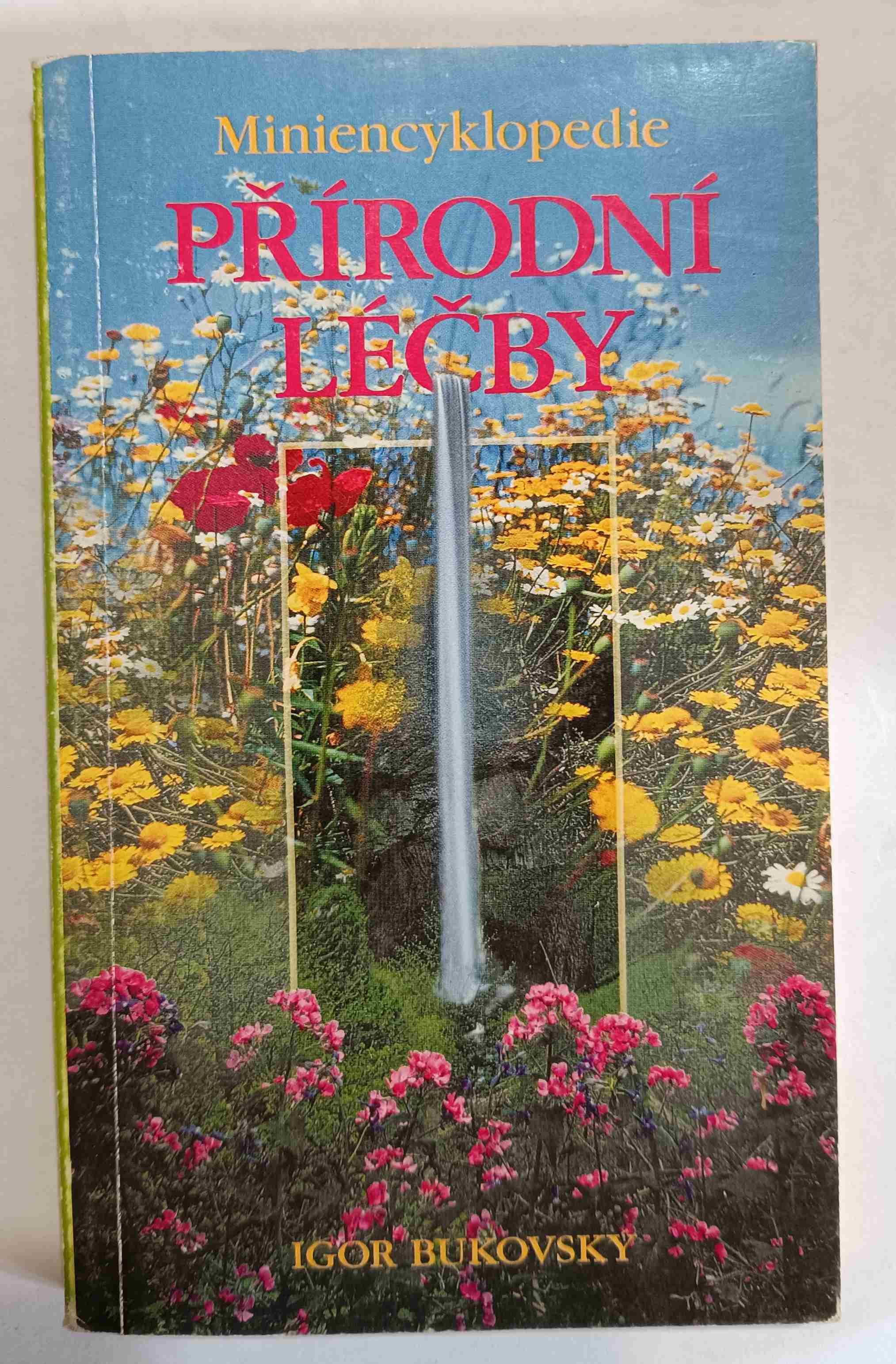 Miniencyklopedie přírodní léčby