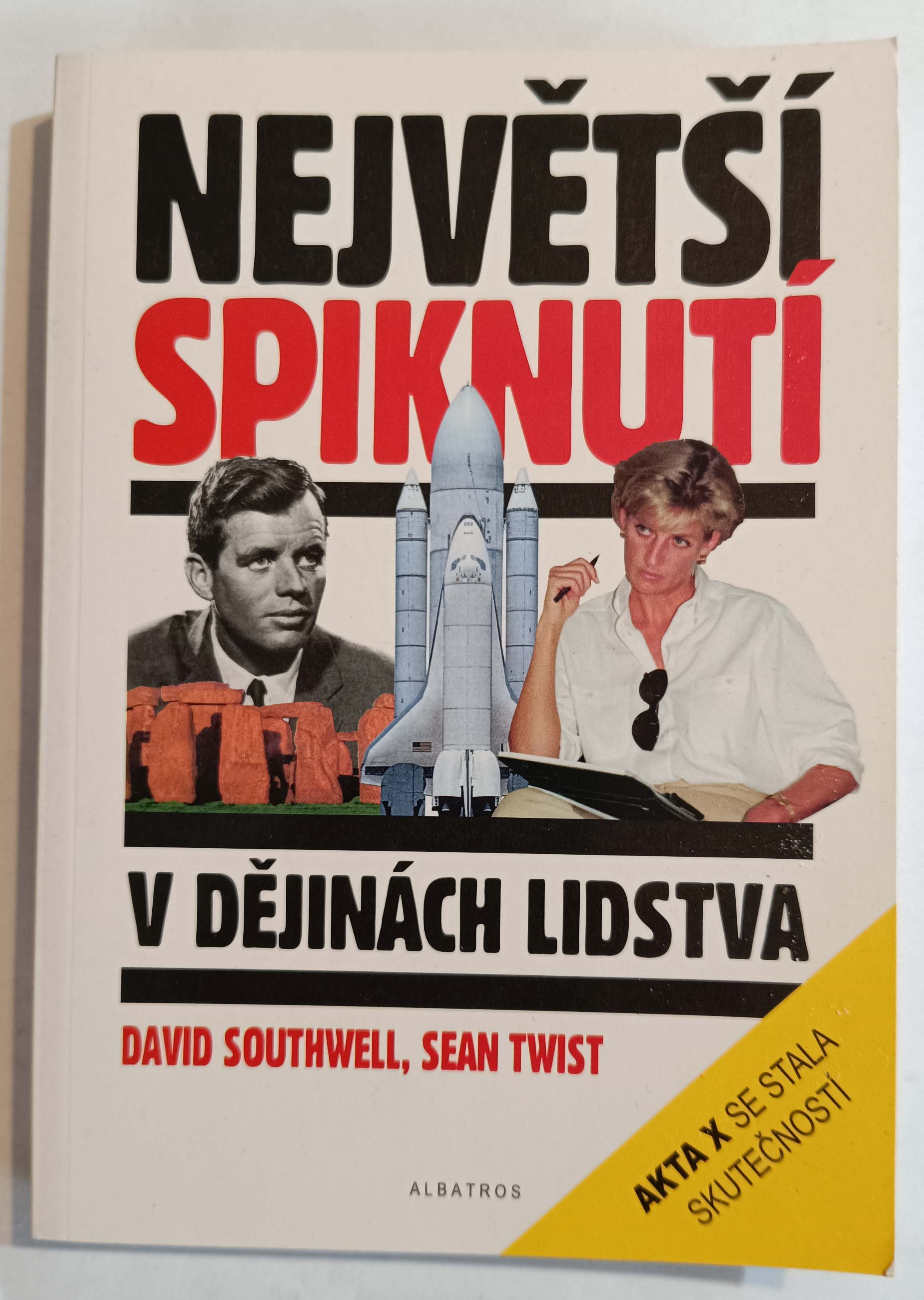 Největší spiknutí v dějinách lidstva