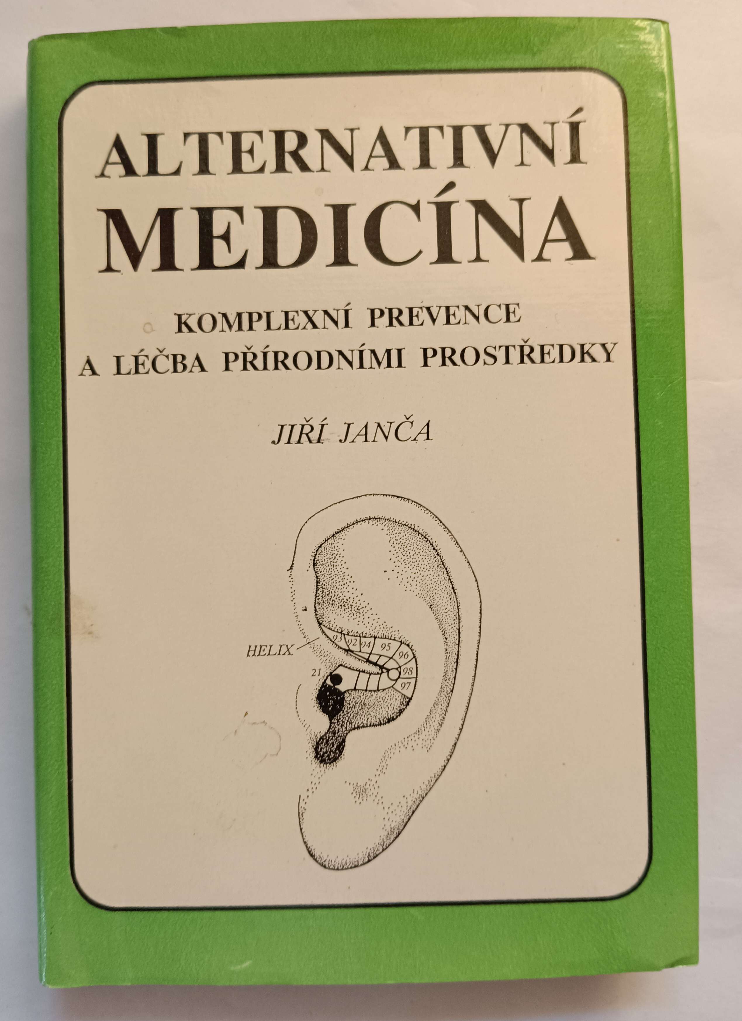 Alternativní medicína - komplexní prevence a léčba přírodními prostředky