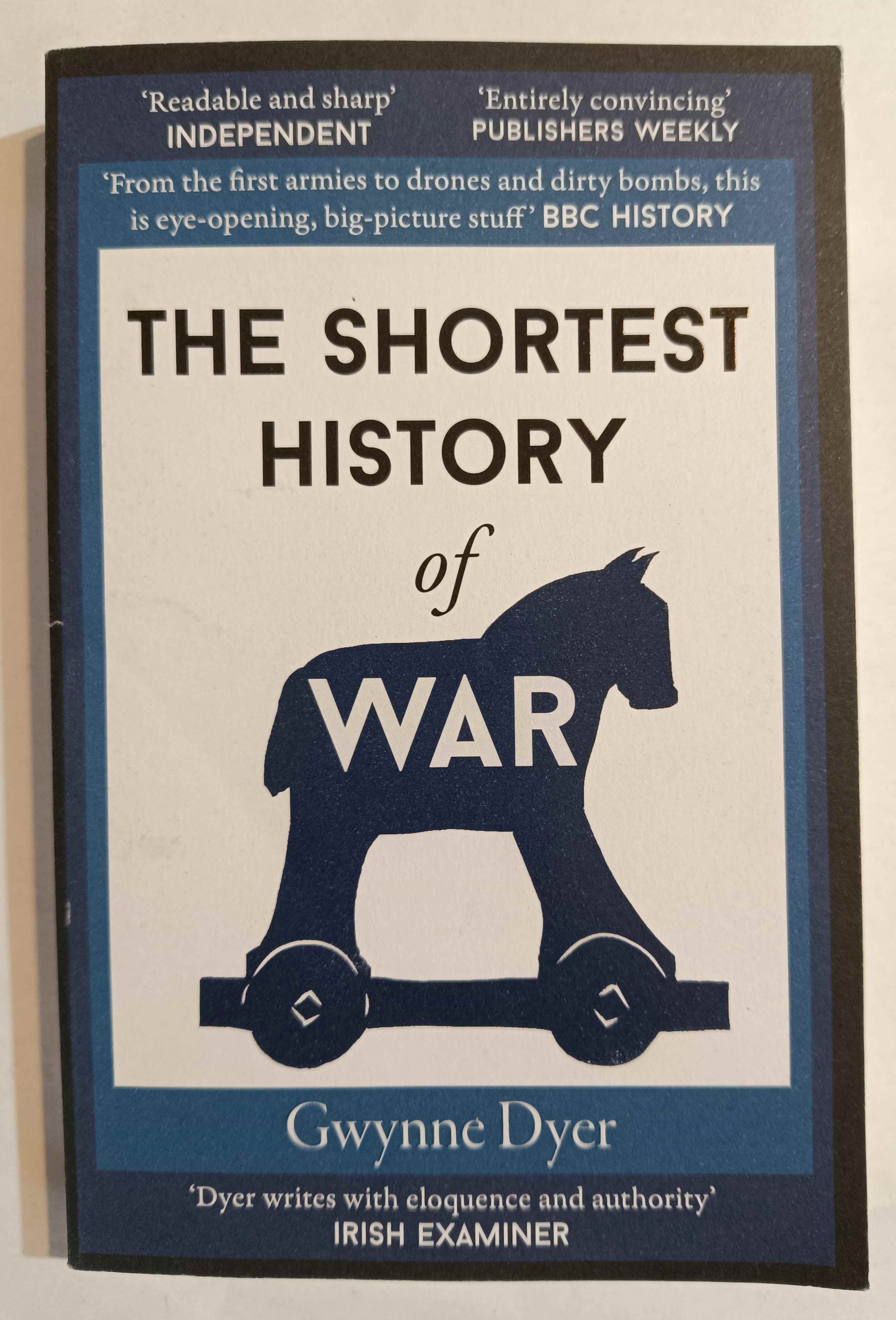 The Shortest History of War