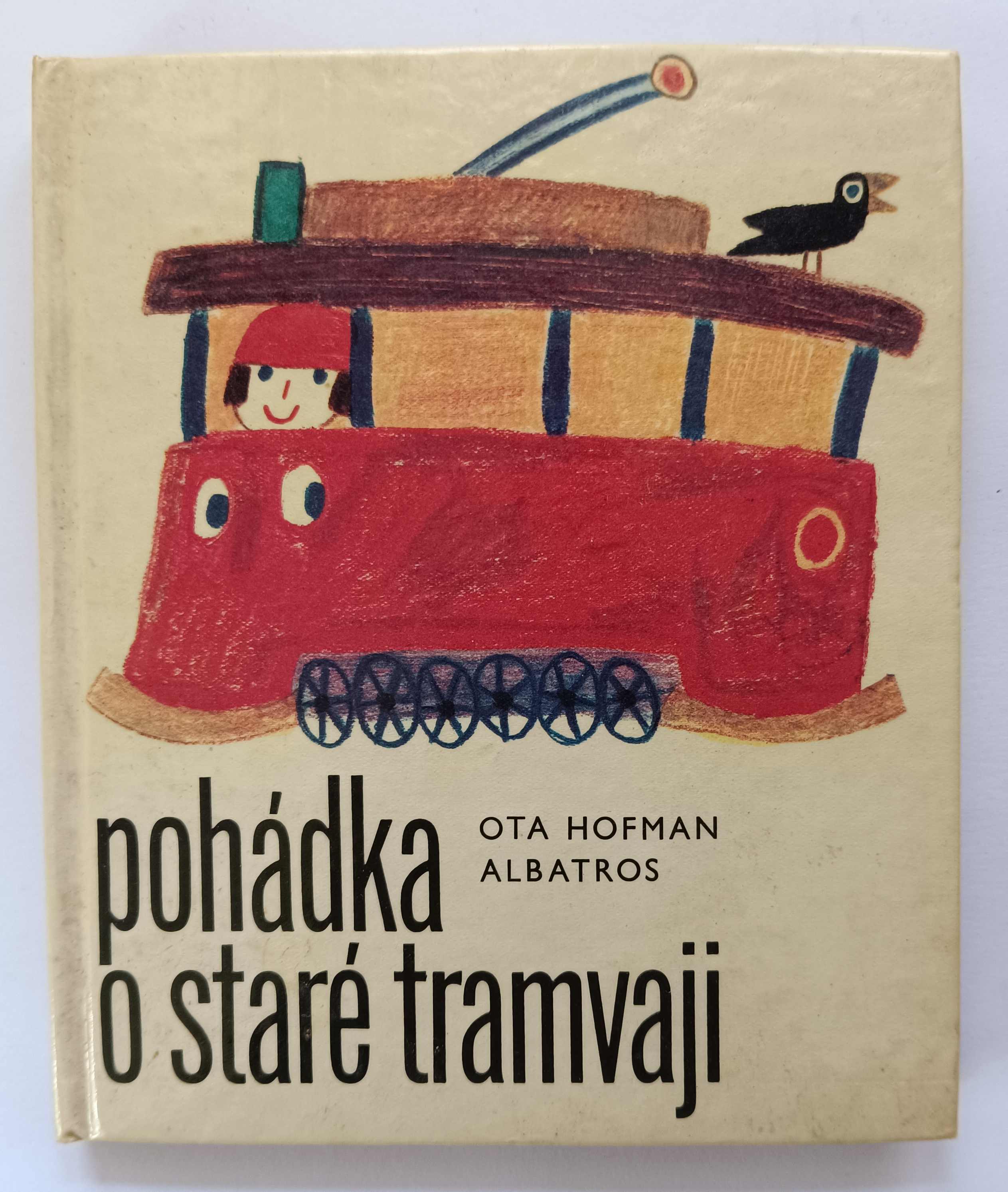 Pohádka o staré tramvaji