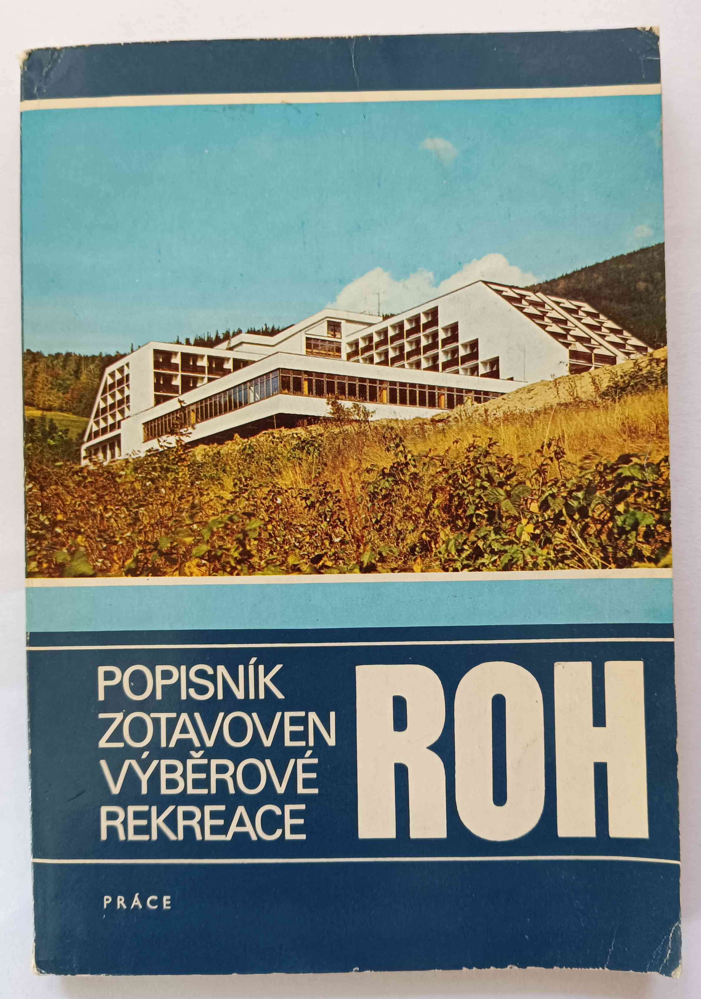 Popisník zotavoven výběrové rekreace ROH