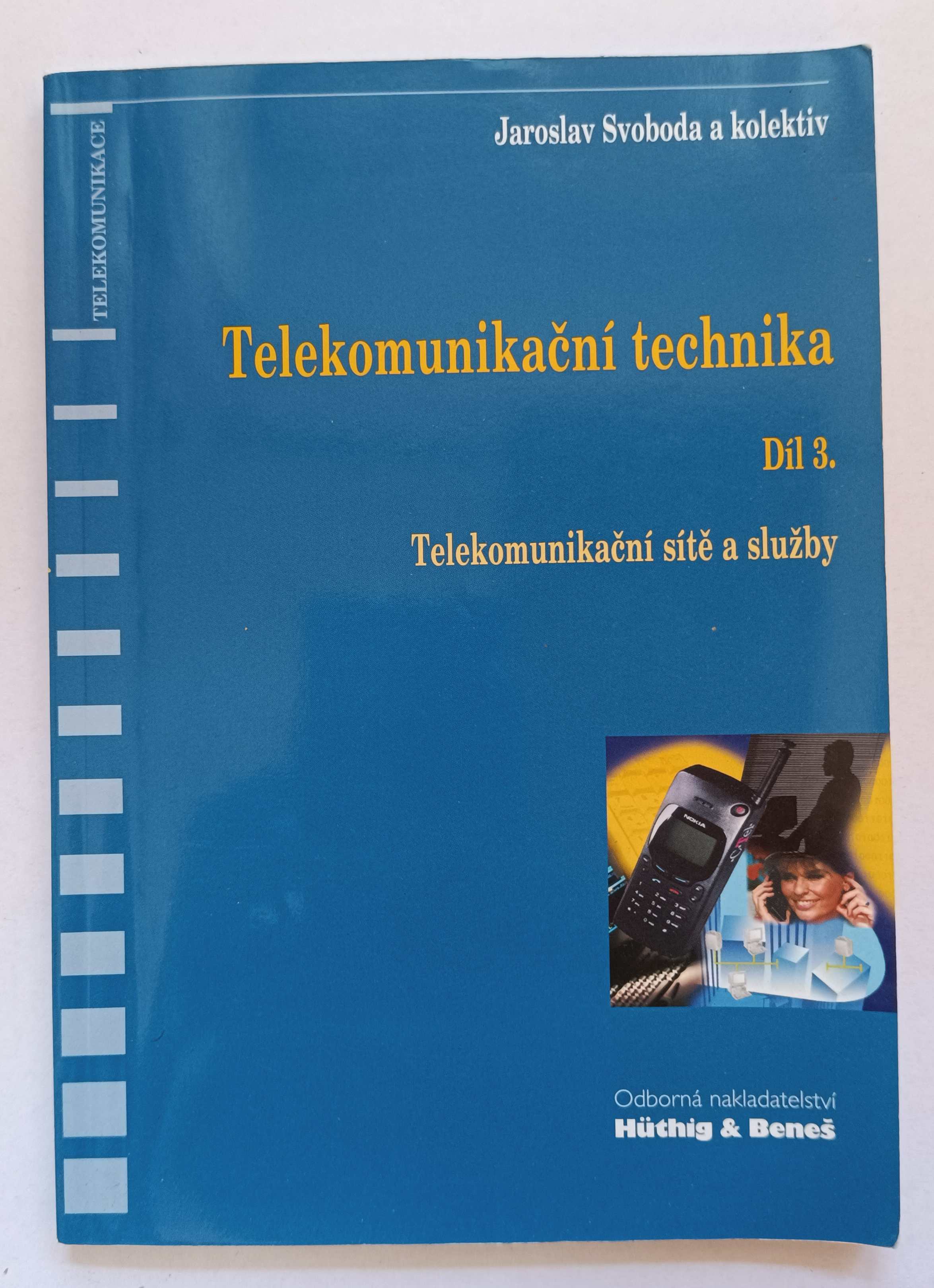 Telekomunikační technika - díl 3.