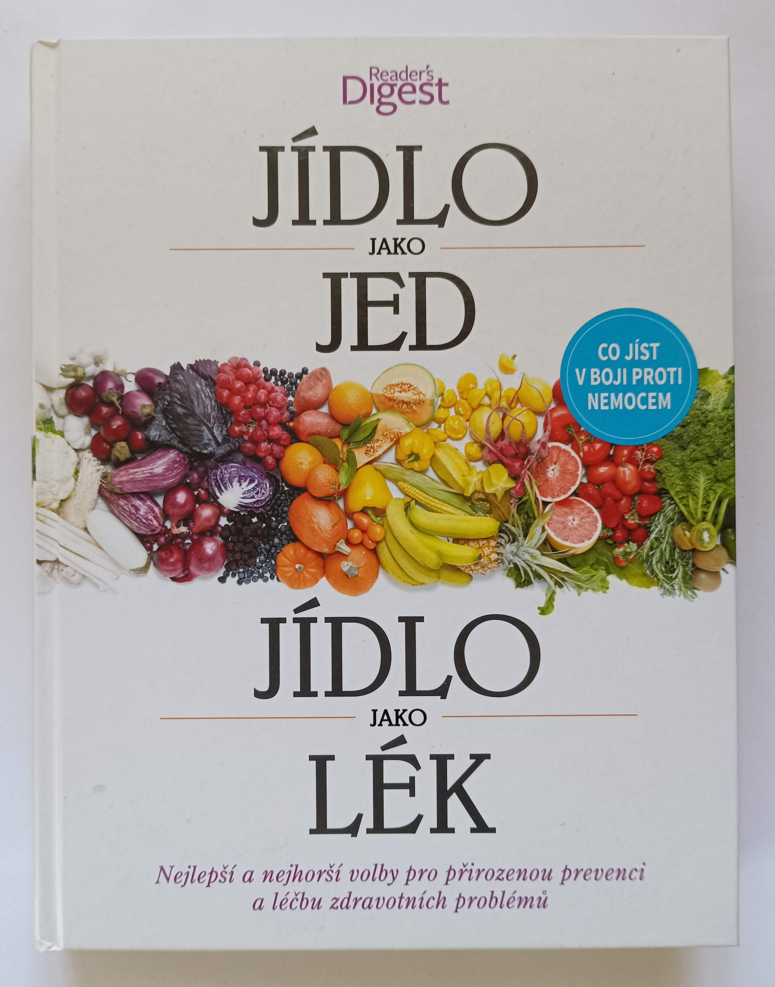 Jídlo jako jed, jídlo jako lék