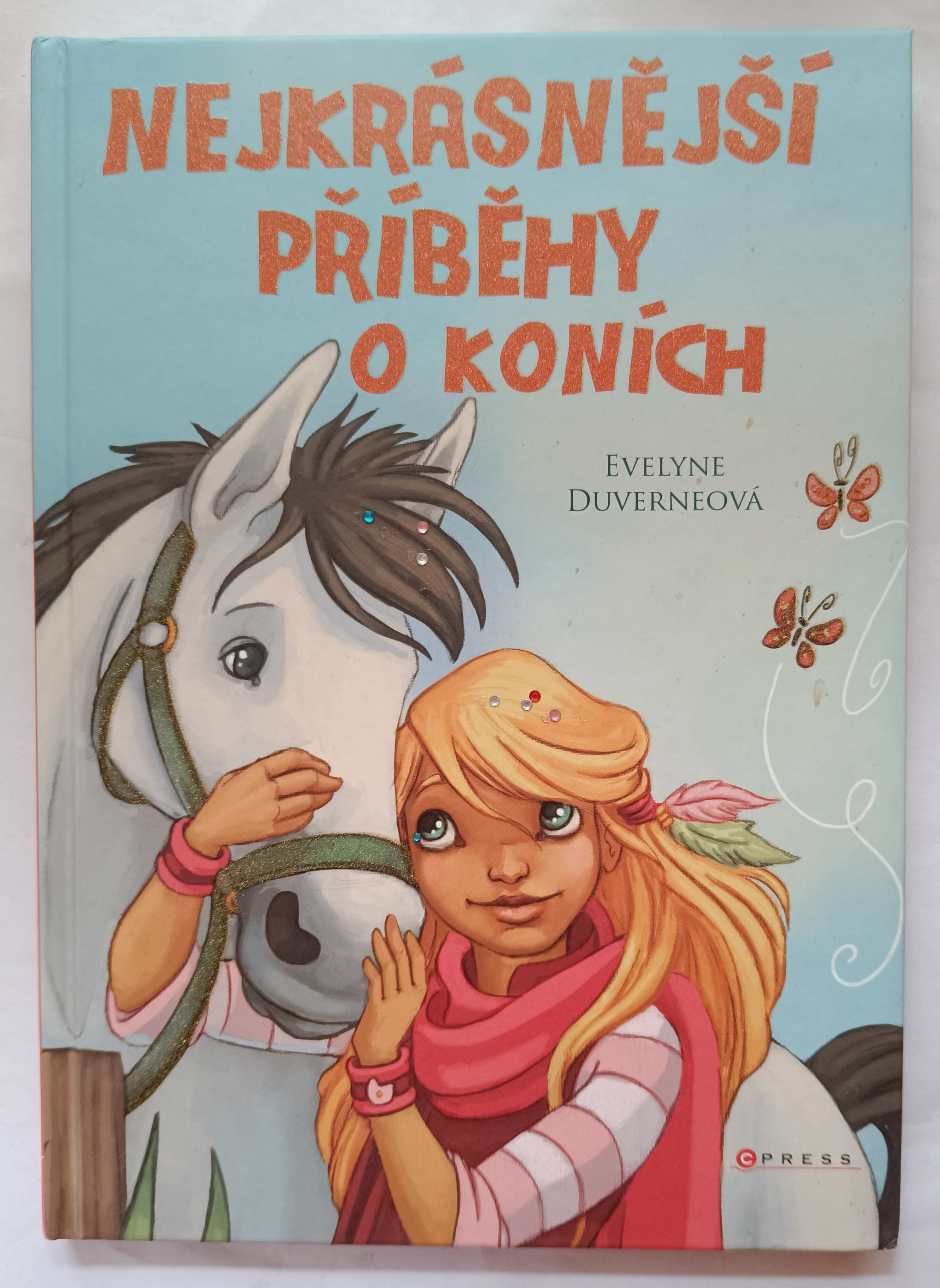 Nejkrásnější příběhy o koních