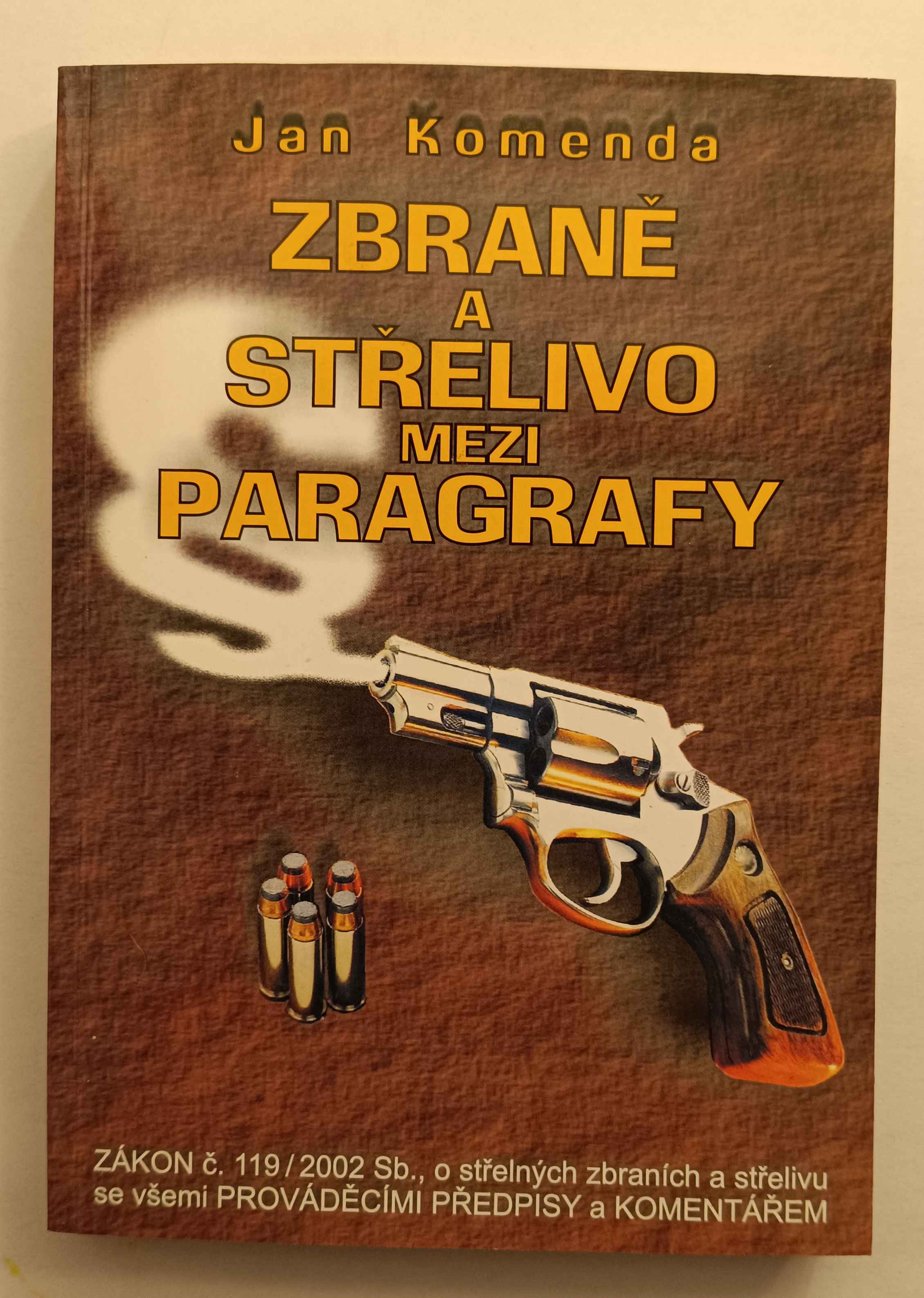 Zbraně a střelivo mezi paragrafy